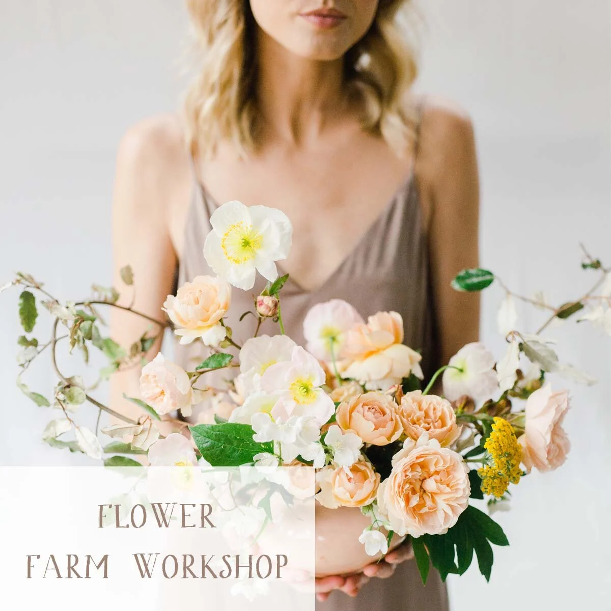 FLOWER FARM WORKSHOP