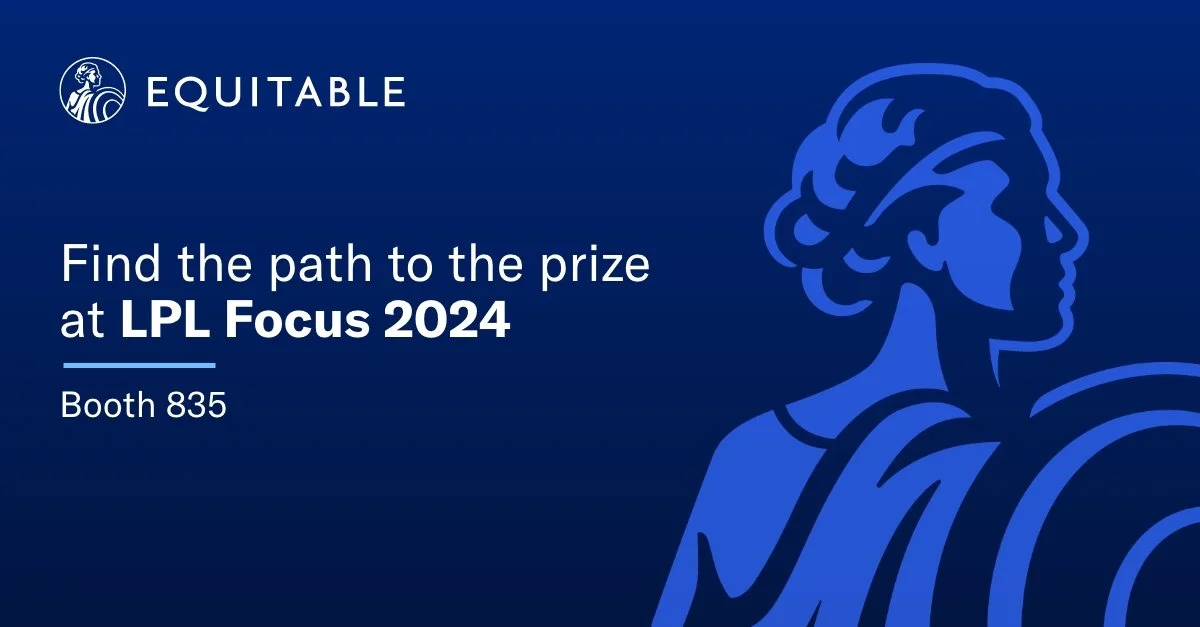 Event promotional poster for LPL Focus 2024, featuring the logo of Equitable and a line drawing of a woman with curly hair and a backpack or bag, against a blue background. Text invites visitors to find the path to the prize at booth 835.