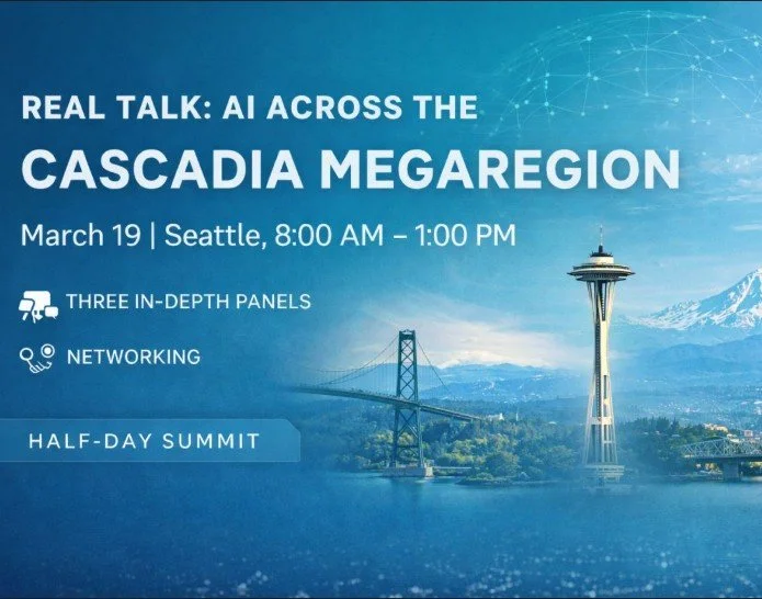 Real Talk: AI Across the Cascadia Megaregion