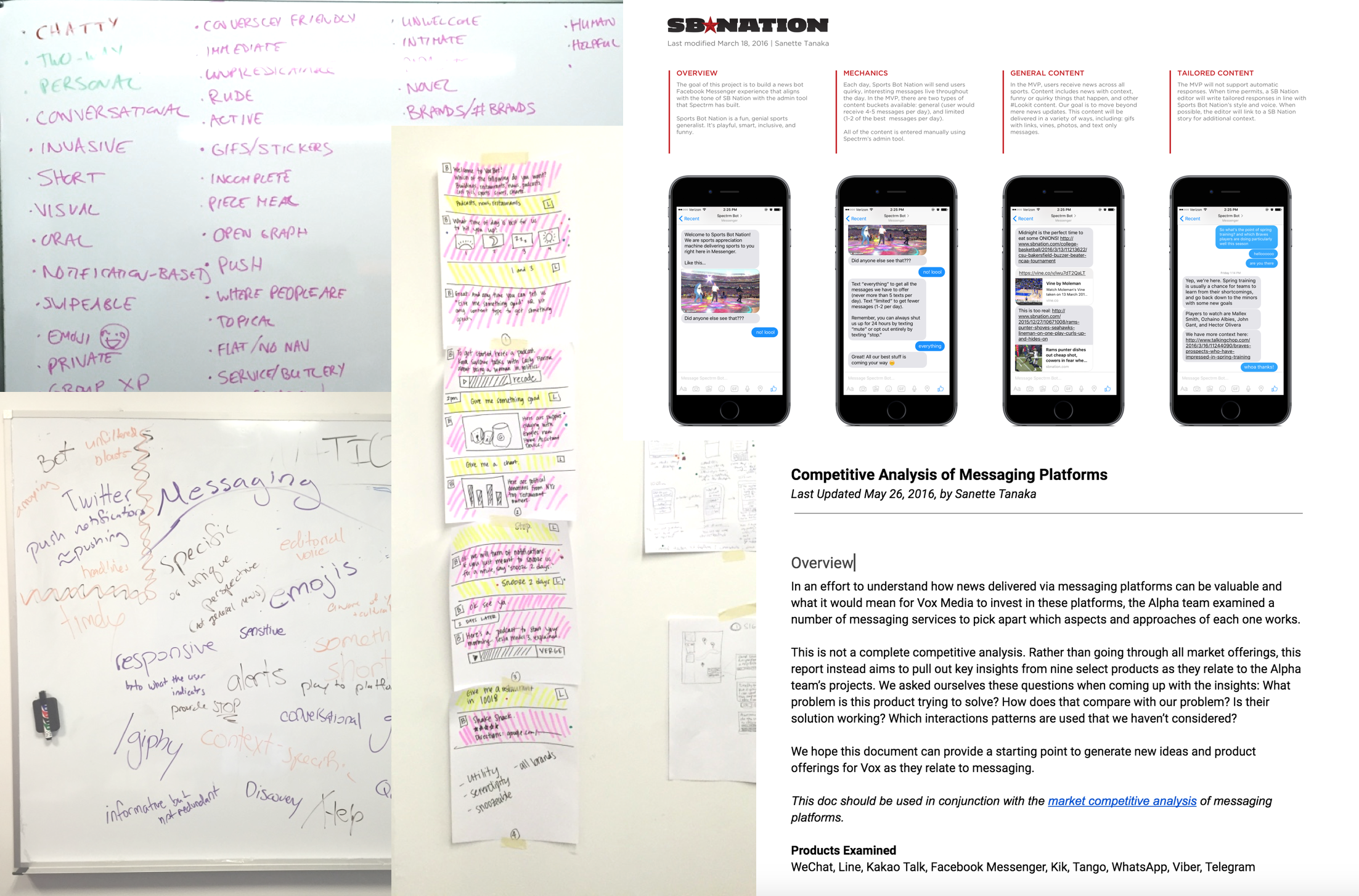 (Clockwise from top left) Freeform whiteboarding session on conversational UI, prototype of a SB Nation bot on Facebook Messenger, competitive analysis of messaging platforms, divergent brainstorming sketches, freeform word association on messaging. 