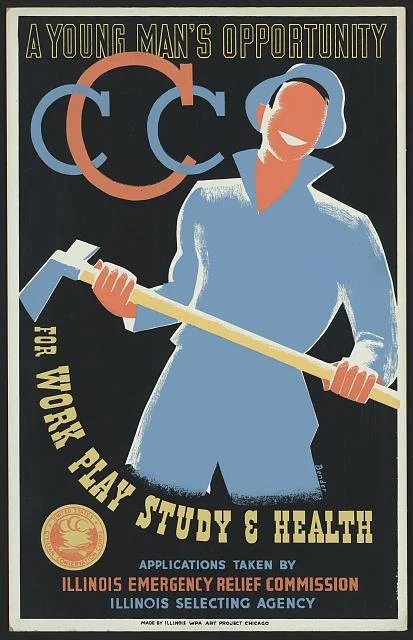 A CCC recruitment poster. (Civilian Conservation Corps poster, ca. 1941. Prints and Photographs Division, Library of Congress; source )