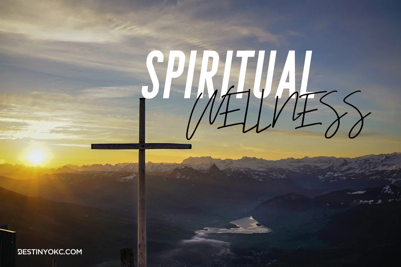 SPIRITUAL WELLNESS Words Matter! — Destiny