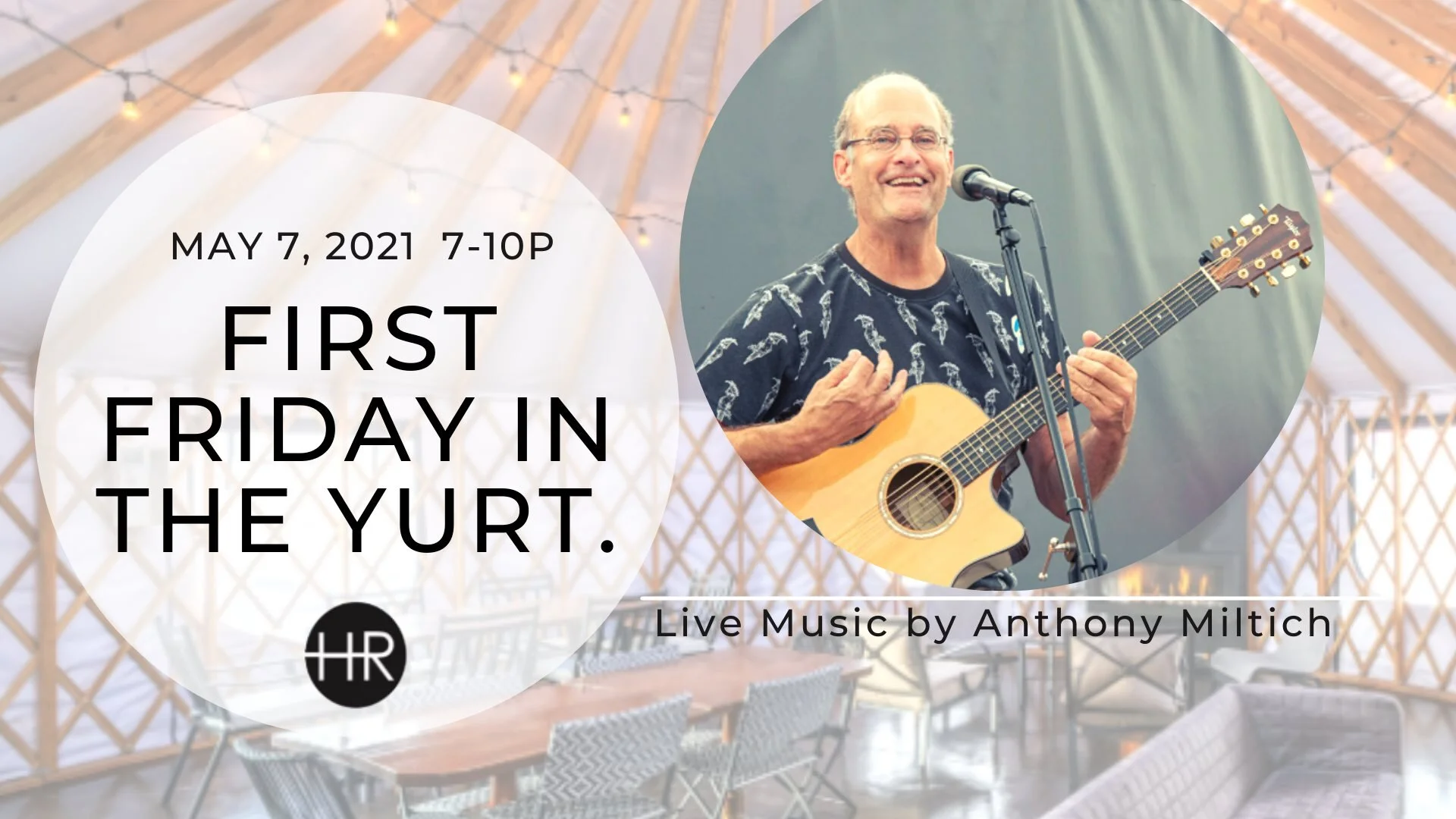 Anthony Miltich Live in HR Bar + Bistro Yurt