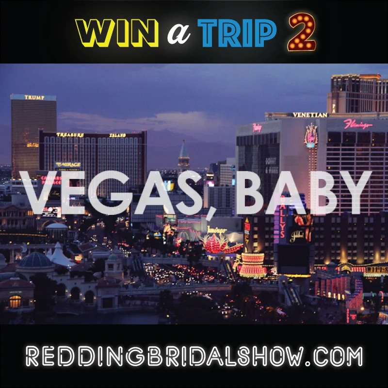 Redding Bridal Show Vegas Giveaway
