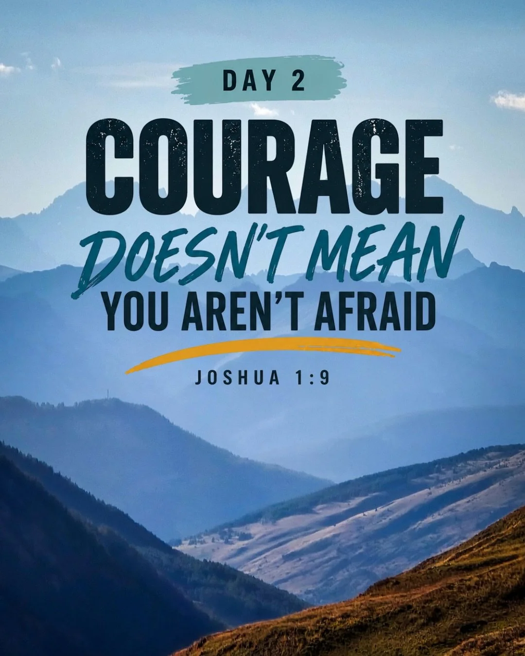 DAY 2: CHOOSE COURAGE 💪

&ldquo;Be strong and courageous&rdquo; sounds great when life is easy. It feels very different when you&rsquo;re actually afraid.

God told Joshua to be courageous because Joshua had plenty of reasons to feel overwhelmed. Co