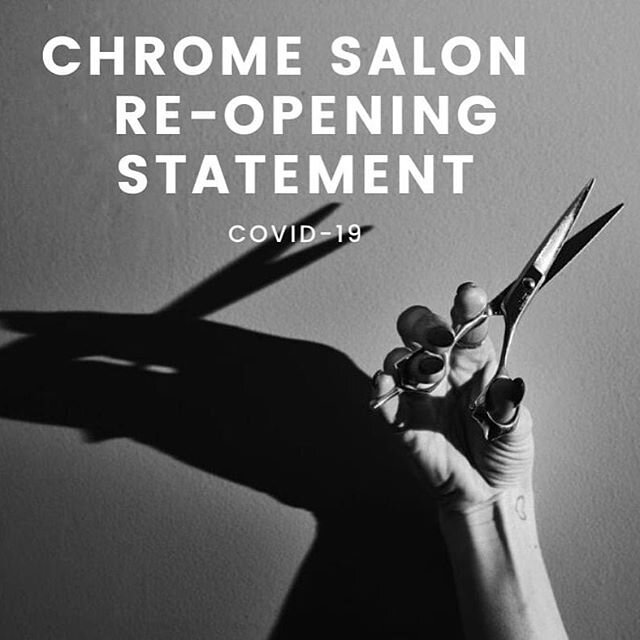 Chrome Salon Re-opening Statement : Covid-19

As many of you know Governor Sununu has slated a re-open date for New Hampshire salon services. You may also be aware that we did not wait for the Governor to mandate closing - we did it on our own. We fe