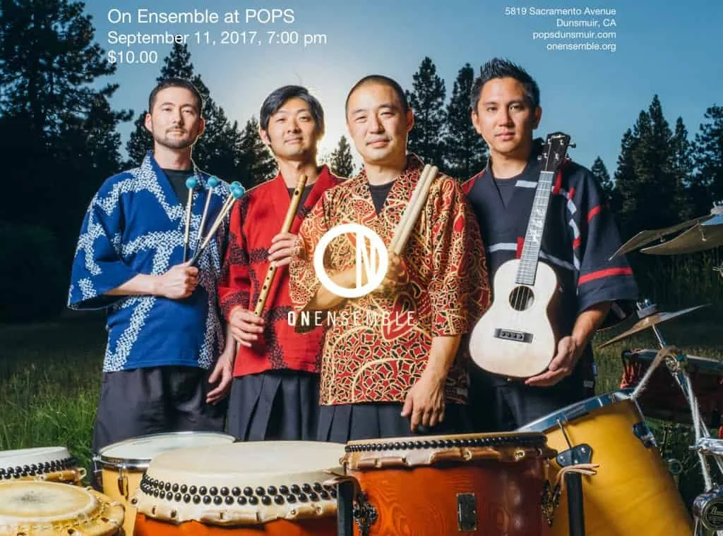 On Ensemble at Pops Performing Arts & Cultural Center in Dunsmuir, CA