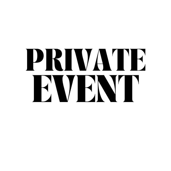 PRIVATE EVENT