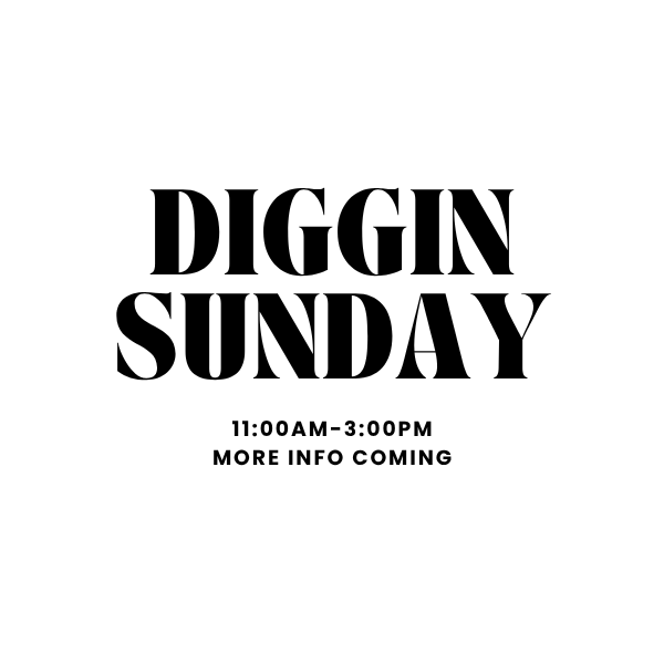 DIGGIN SUNDAY