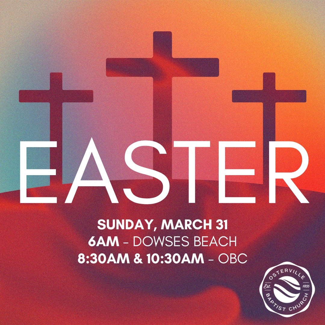 On Sunday, March 31 @ OBC we are hosting Easter Worship Services! Our services will be held at 8:30 AM &amp; 10:30 AM. Both services will be in person &amp; live-streamed online! We will also have a Sunrise Service at Dowses Beach in Osterville 6:00 