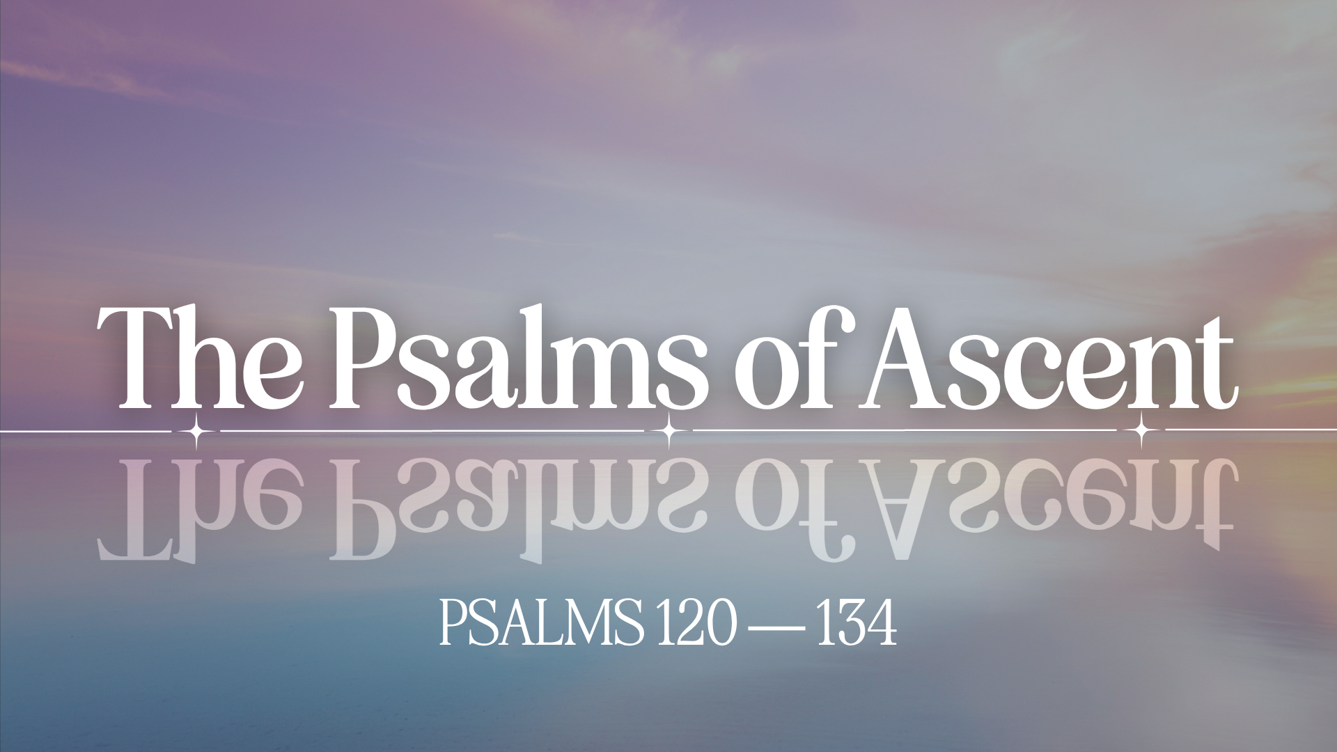 Psalms of Ascent Template.png
