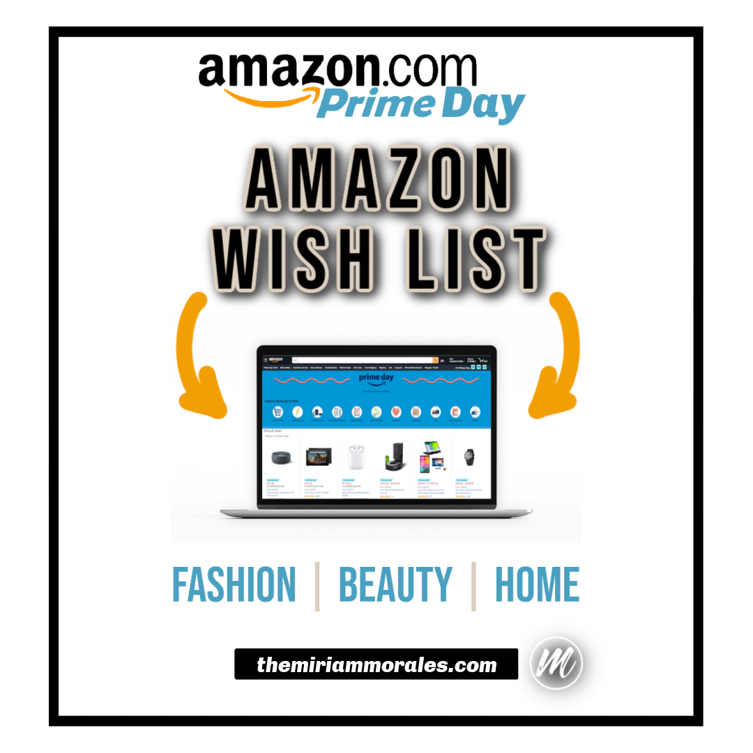 MY #AMAZONPRIMEDAY WISH LIST: FASHION + BEAUTY + HOME