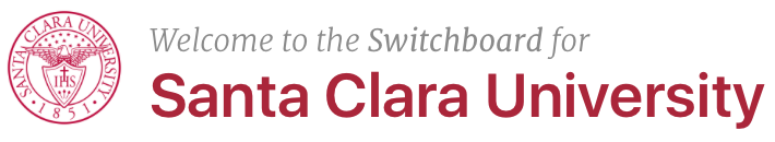 Welcome to the Switchboard for Santa Clara University.