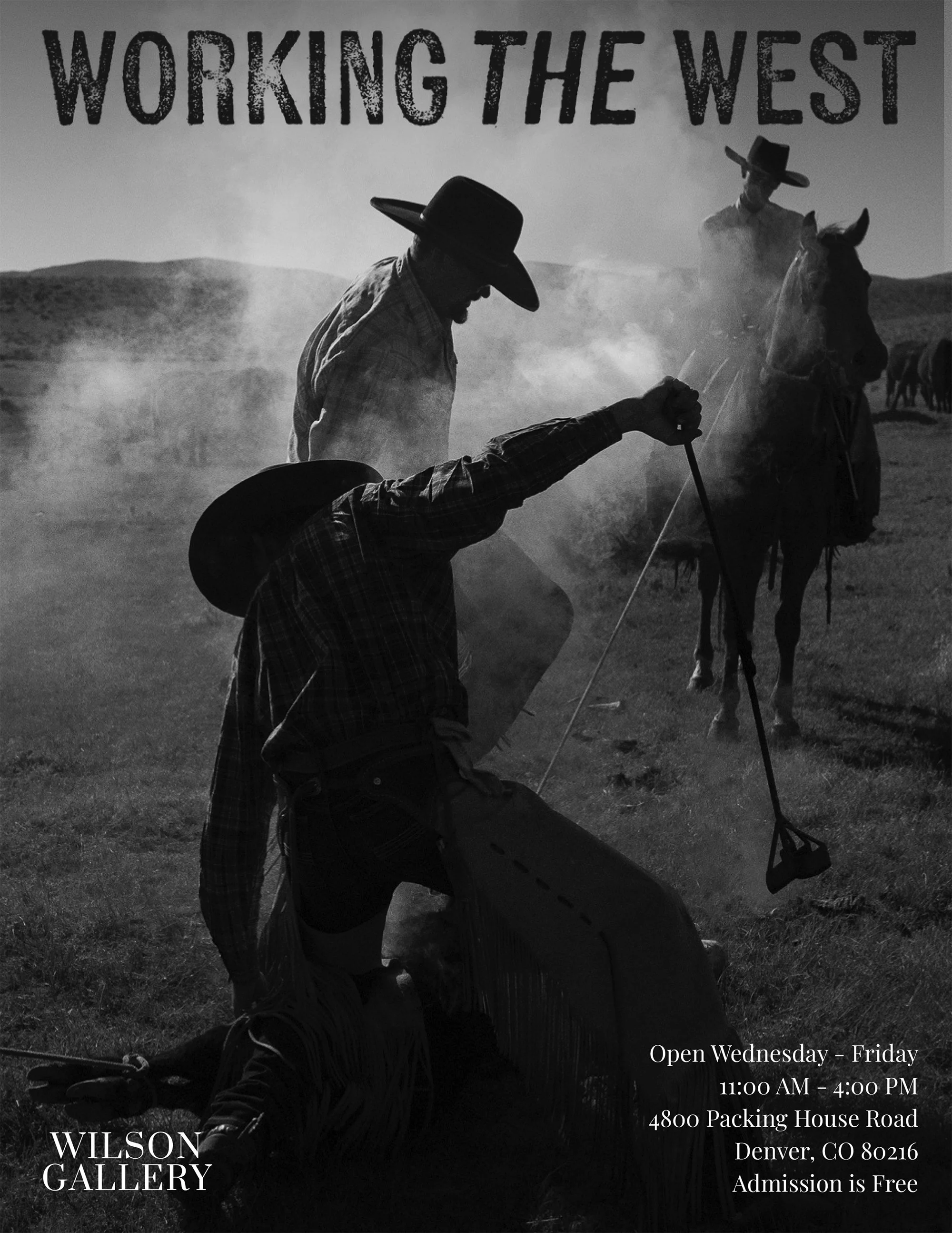 Poster for “Working the West” exhibition featuring cowboys working cattle with gallery details  for Wilson Gallery in Denver, Colorado