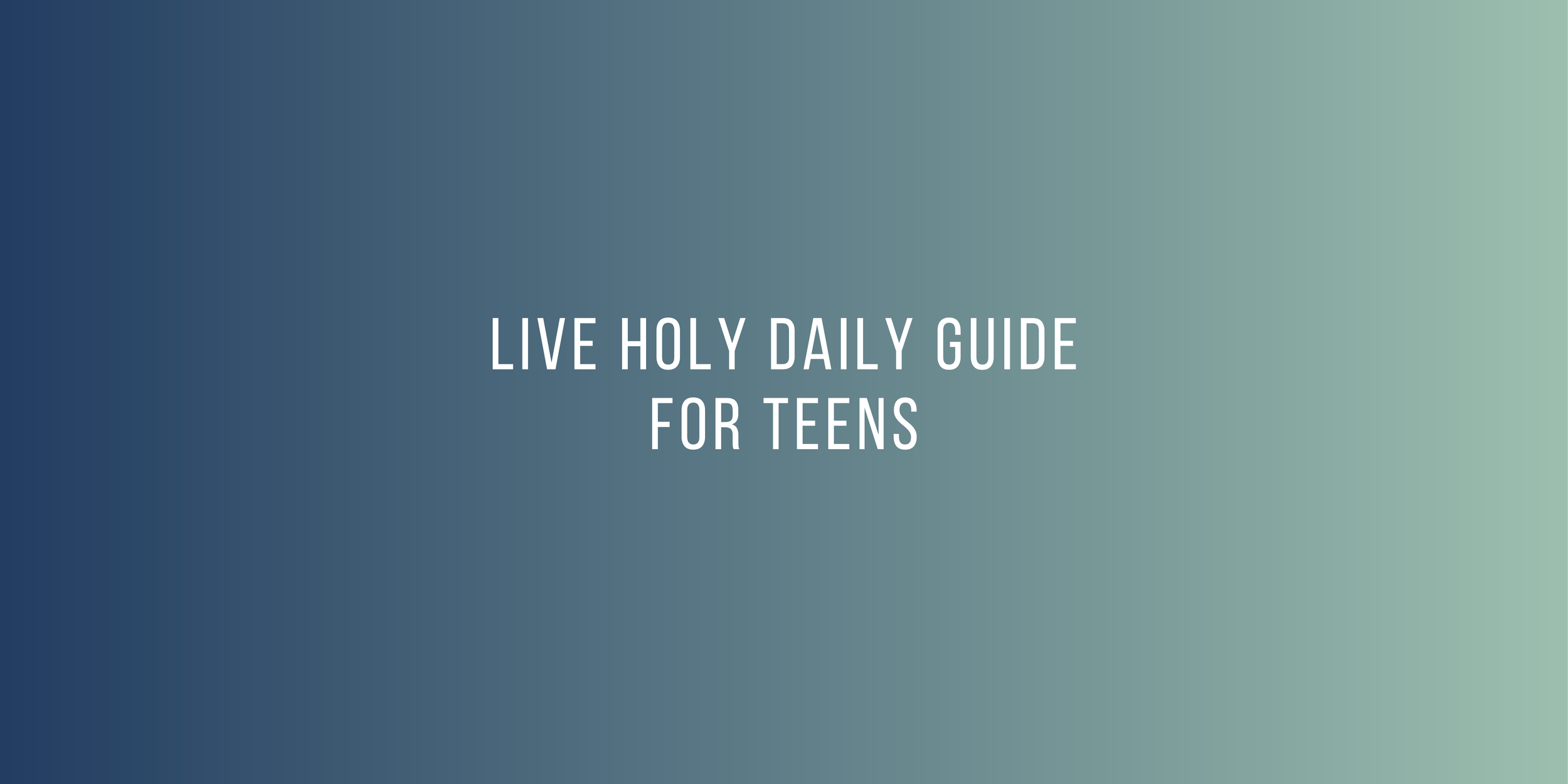 live holy daily guide for teens.png