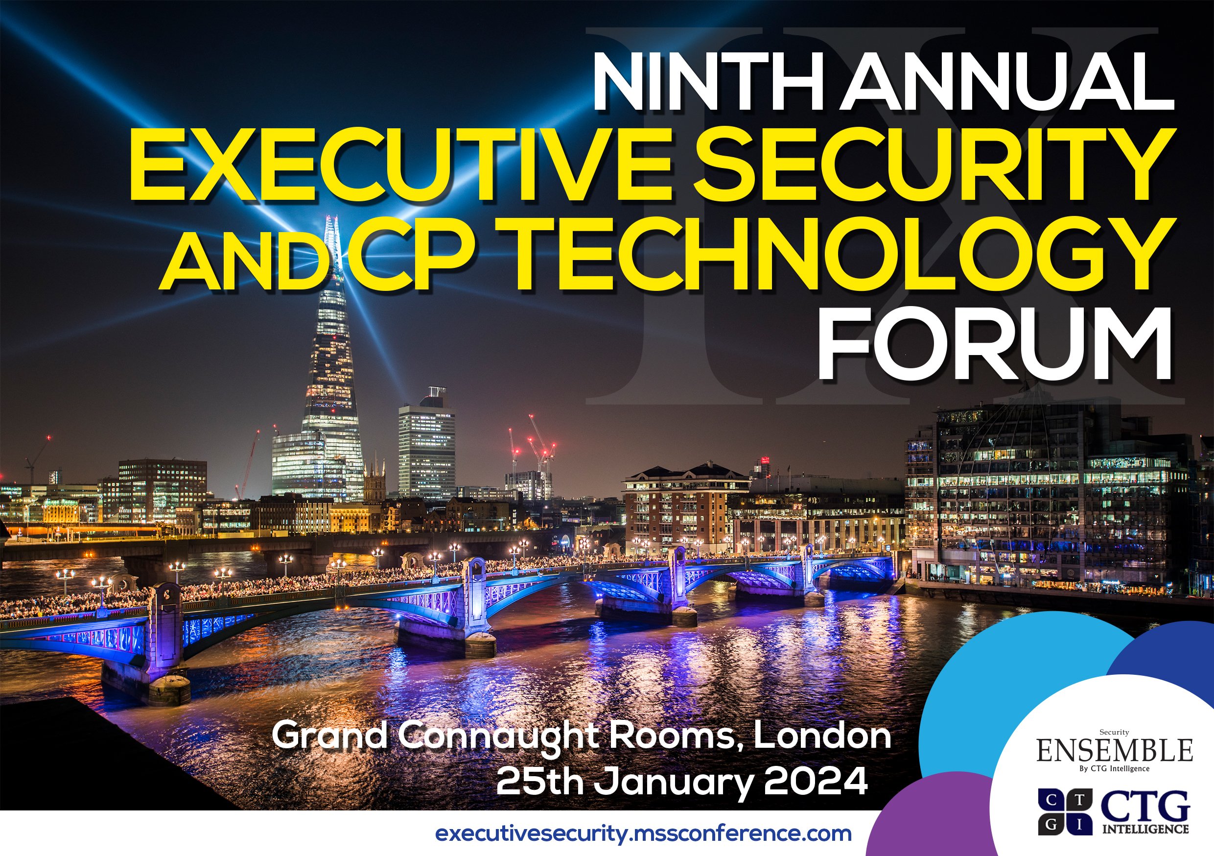 Ninth Annual Executive Security and CP Technology Forum London - In Person