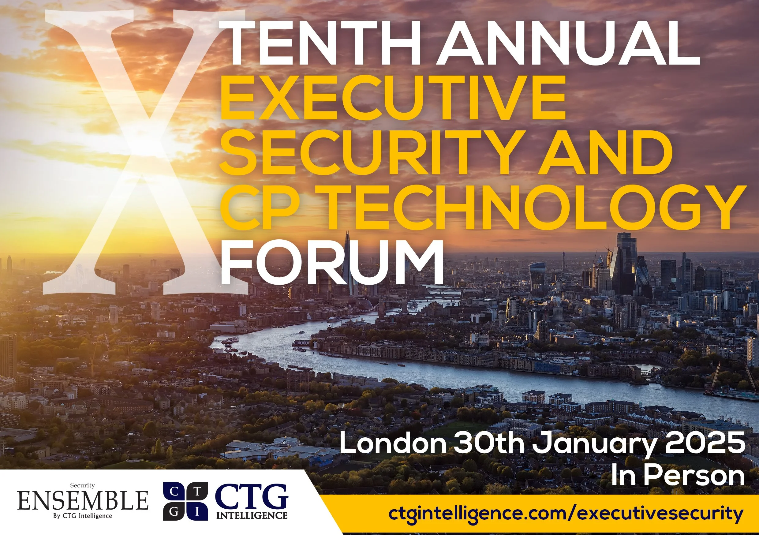 Tenth Annual Executive Security and CP Technology Forum London 
