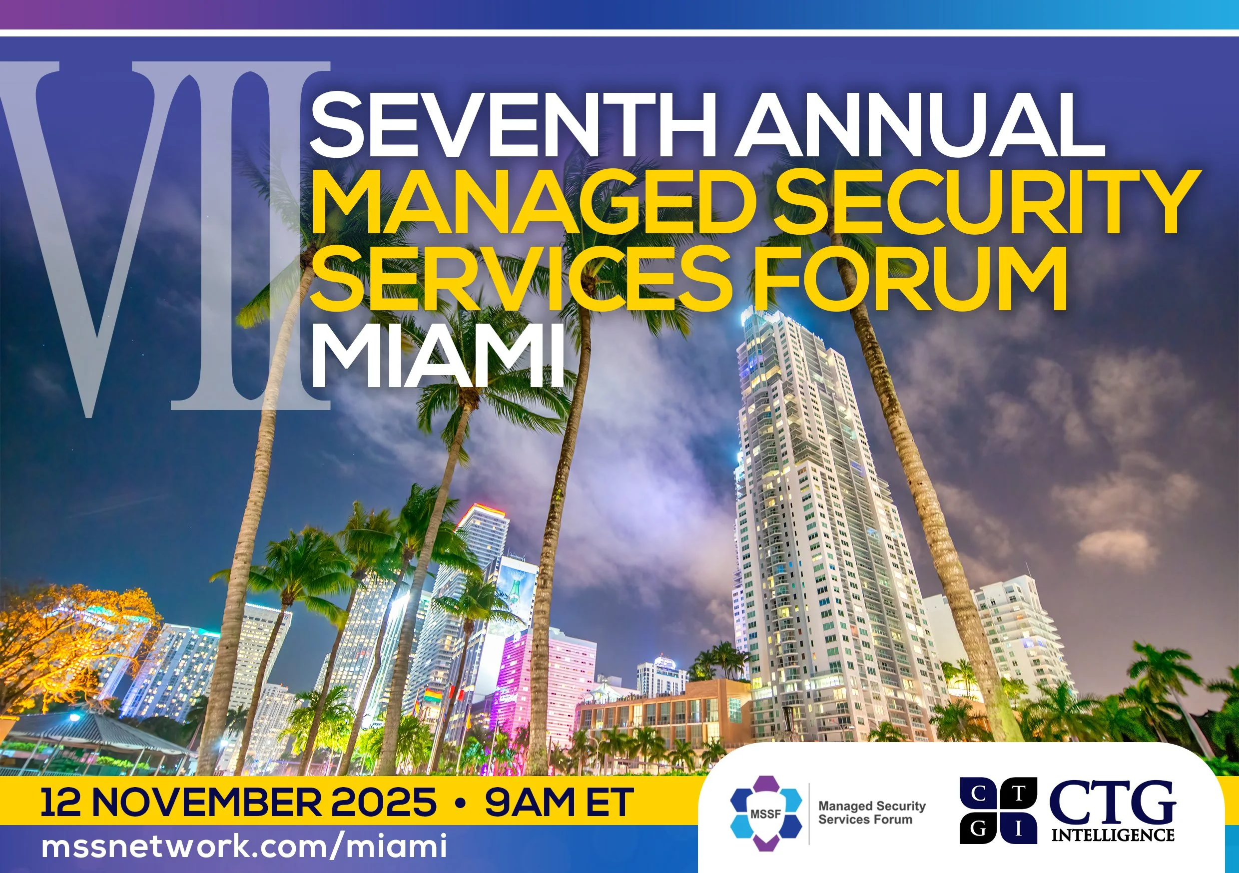 Seventh Annual Managed Security Services Forum Miami