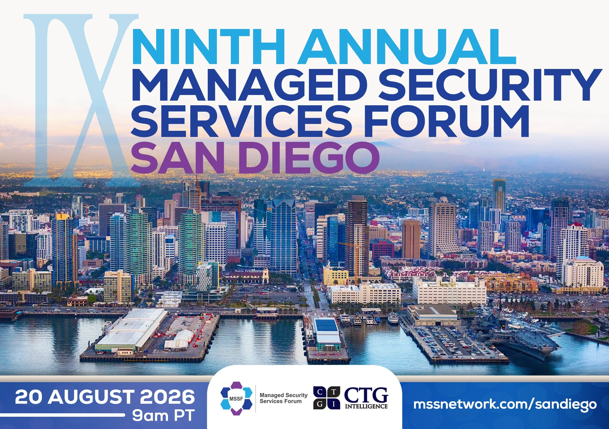 Ninth Annual Managed Security Services Forum San Diego