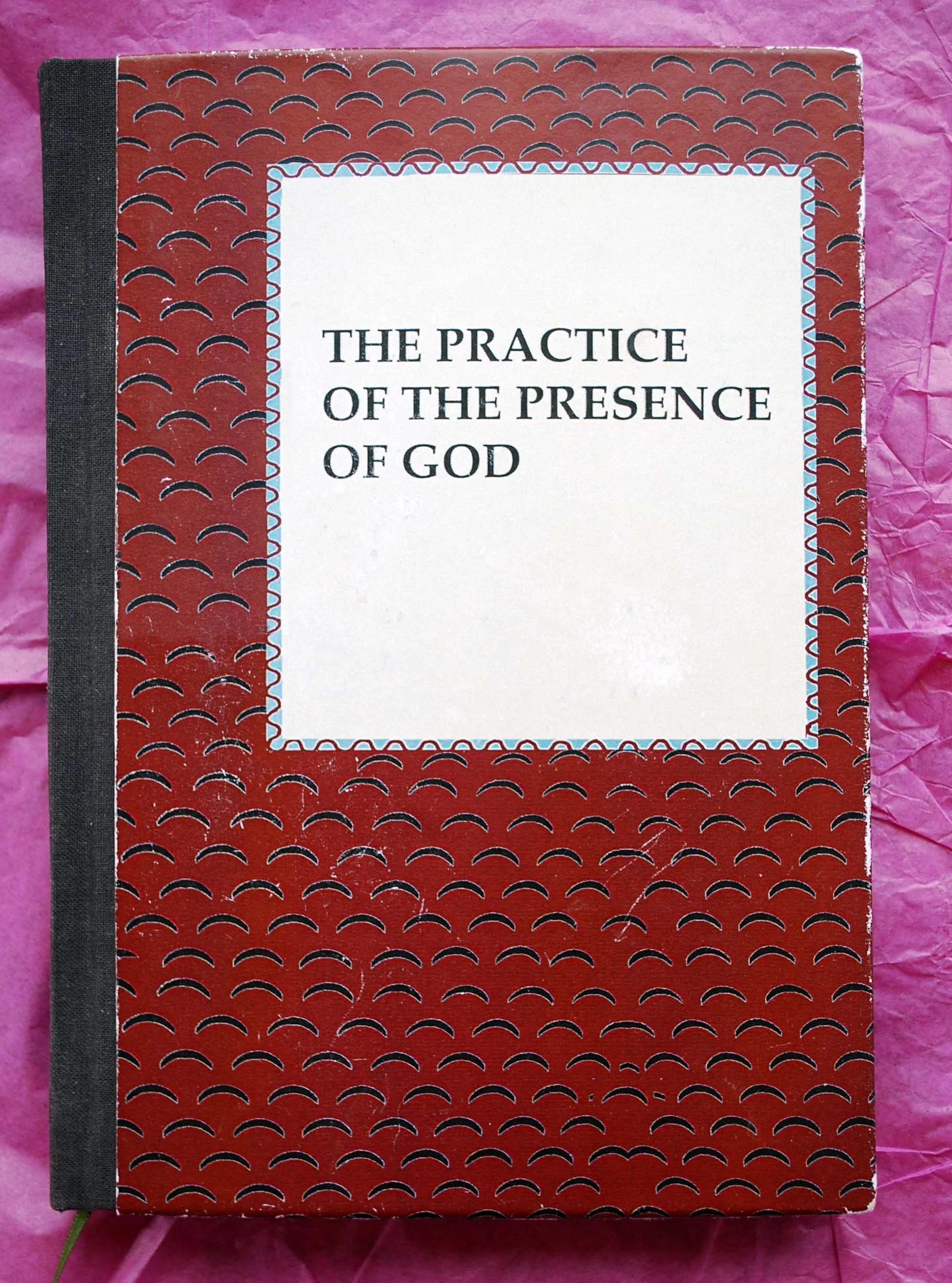 The practice of the presence of God