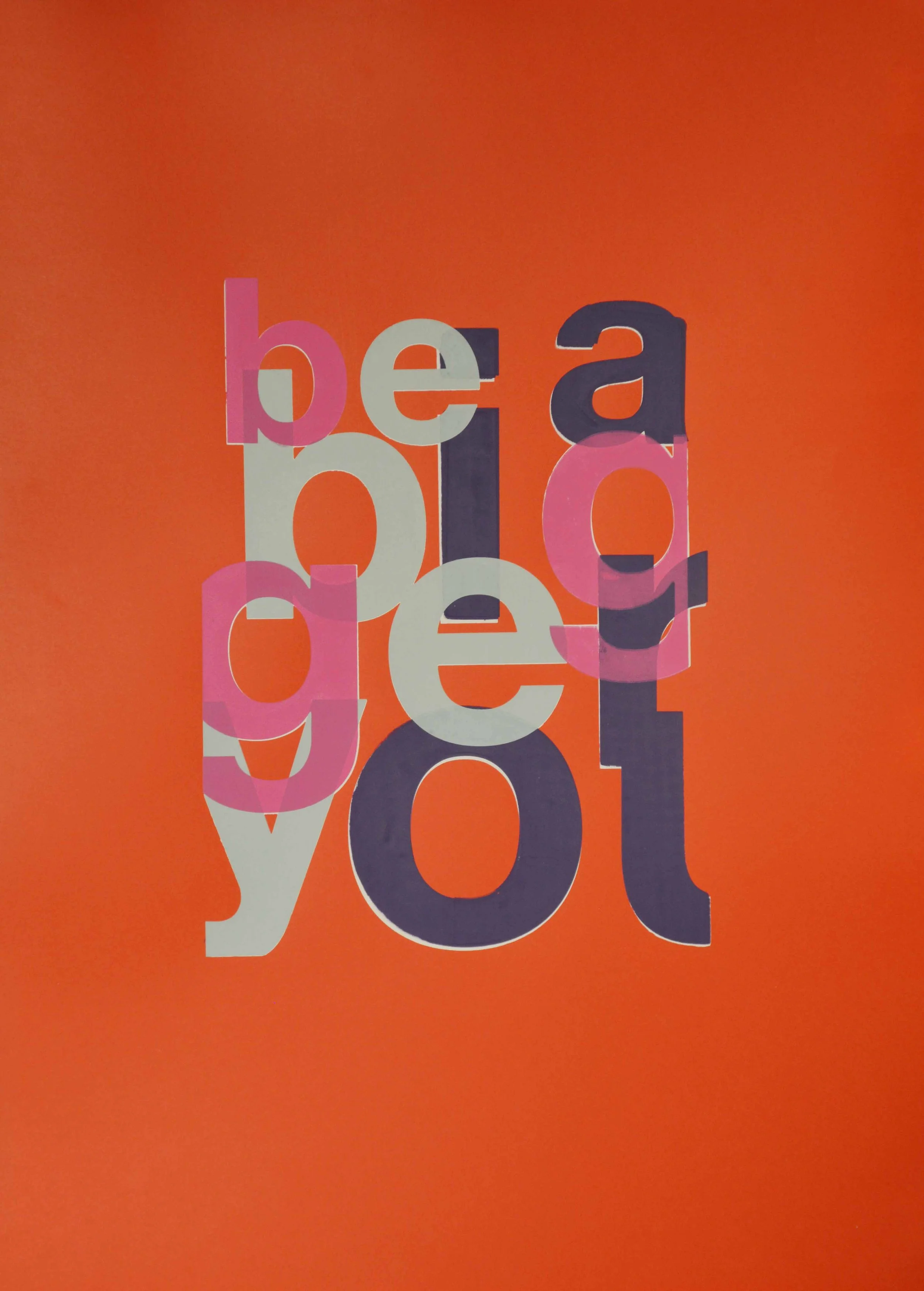 be a bigger you1.jpg