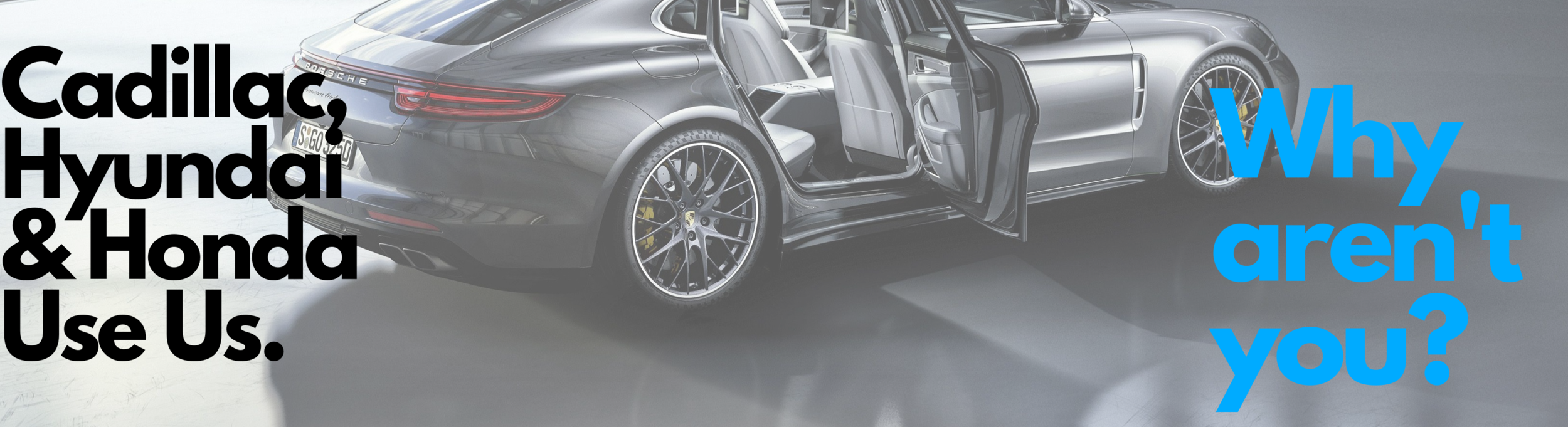 Cadillac, Hyundai and Honda use us why aren't you_.png