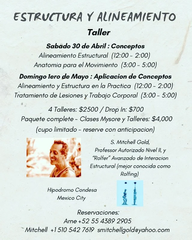 Mexico City:  Rolfing Workshop