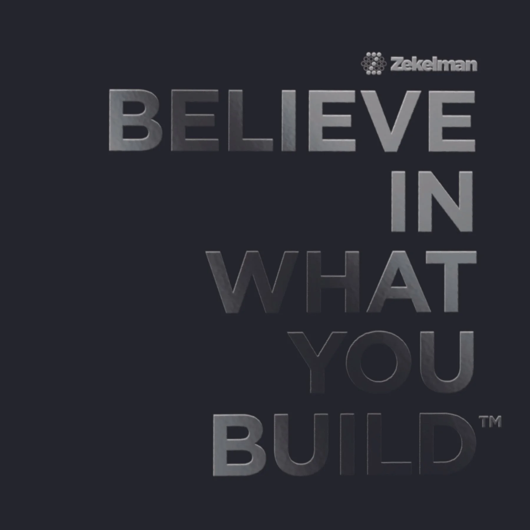Believe in What You Build