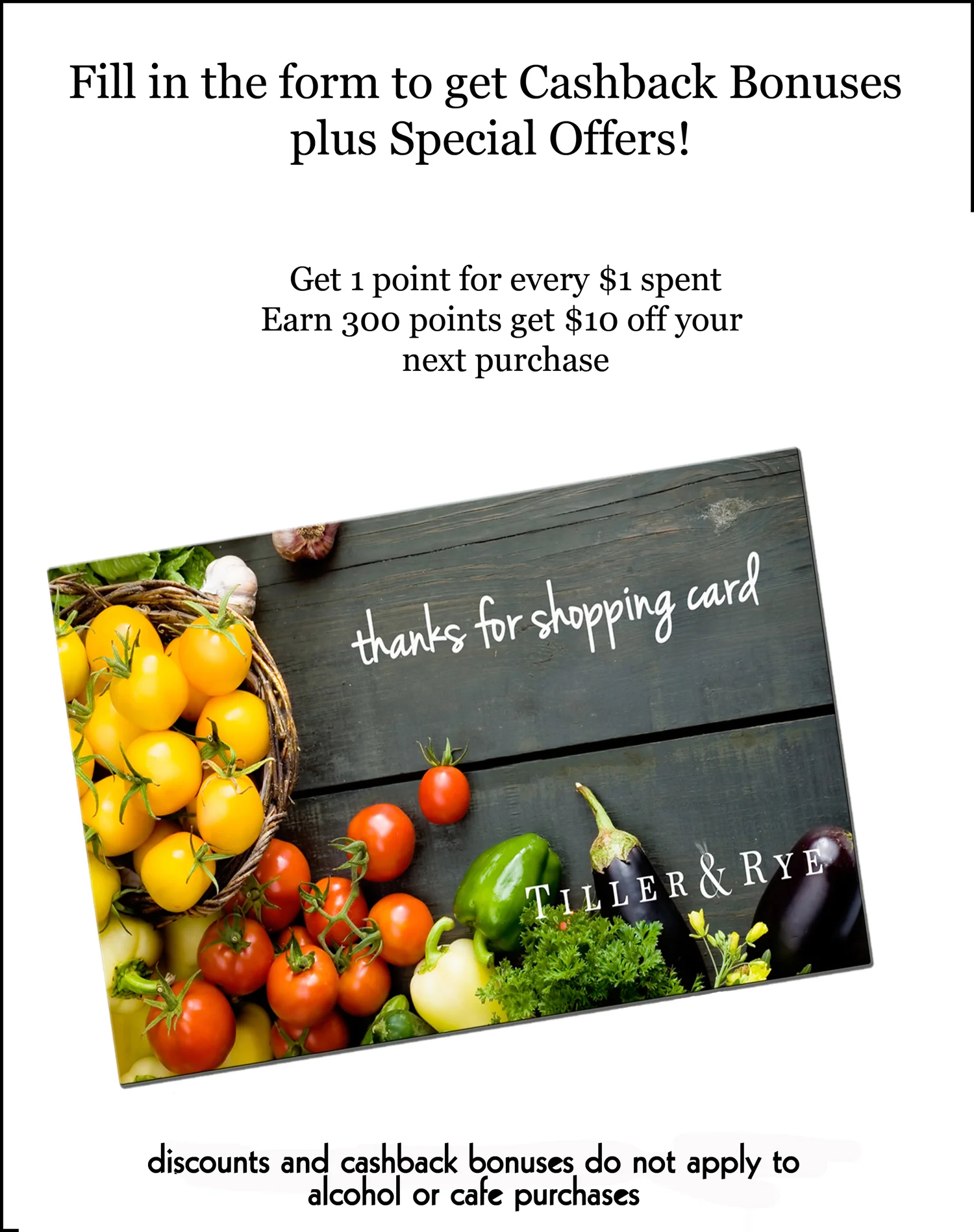 Tiller and Rye Loyalty Signup — Tiller & Rye