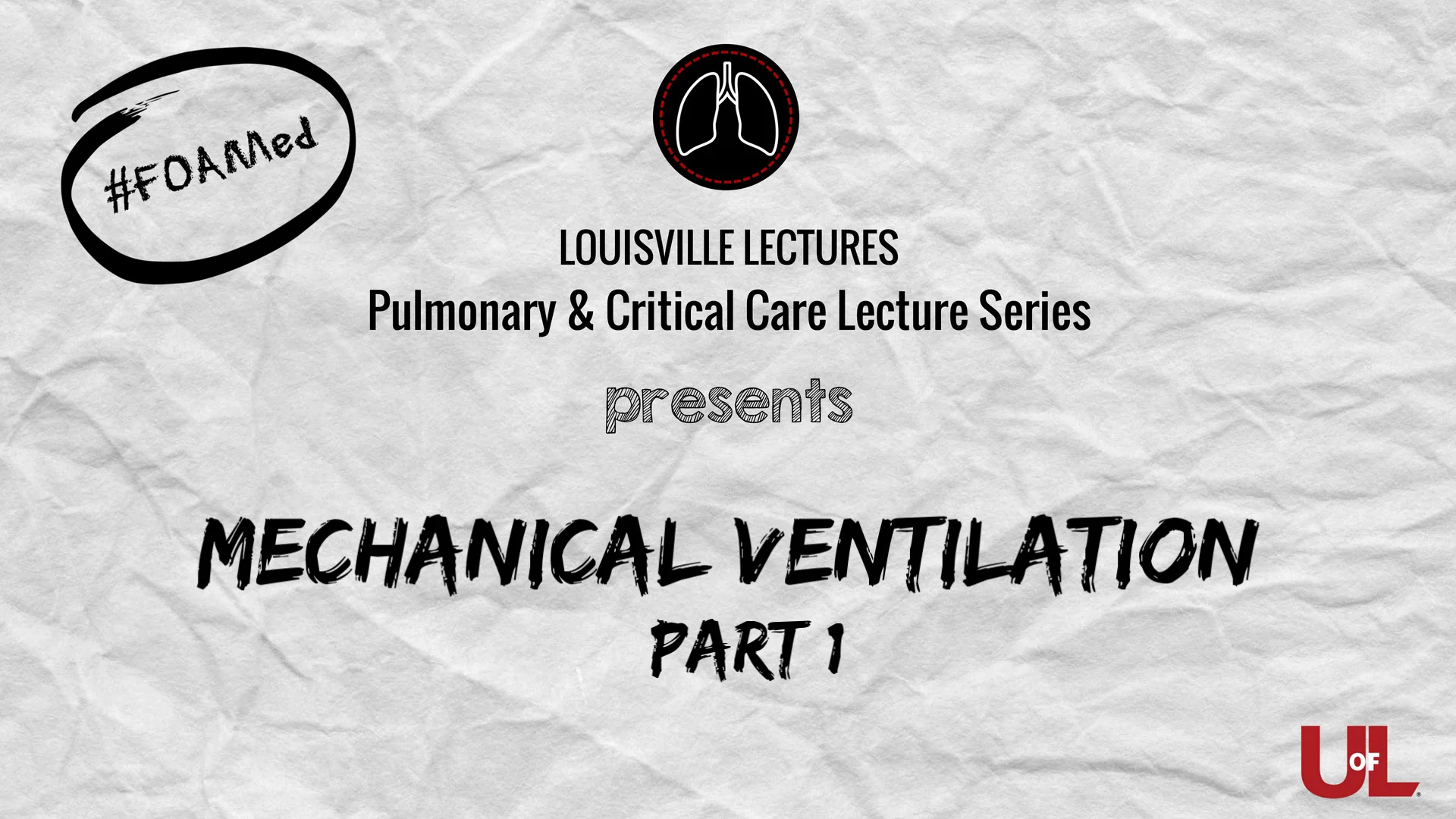Mechanical Ventilation: Part 1 - An introduction to Essential Concepts