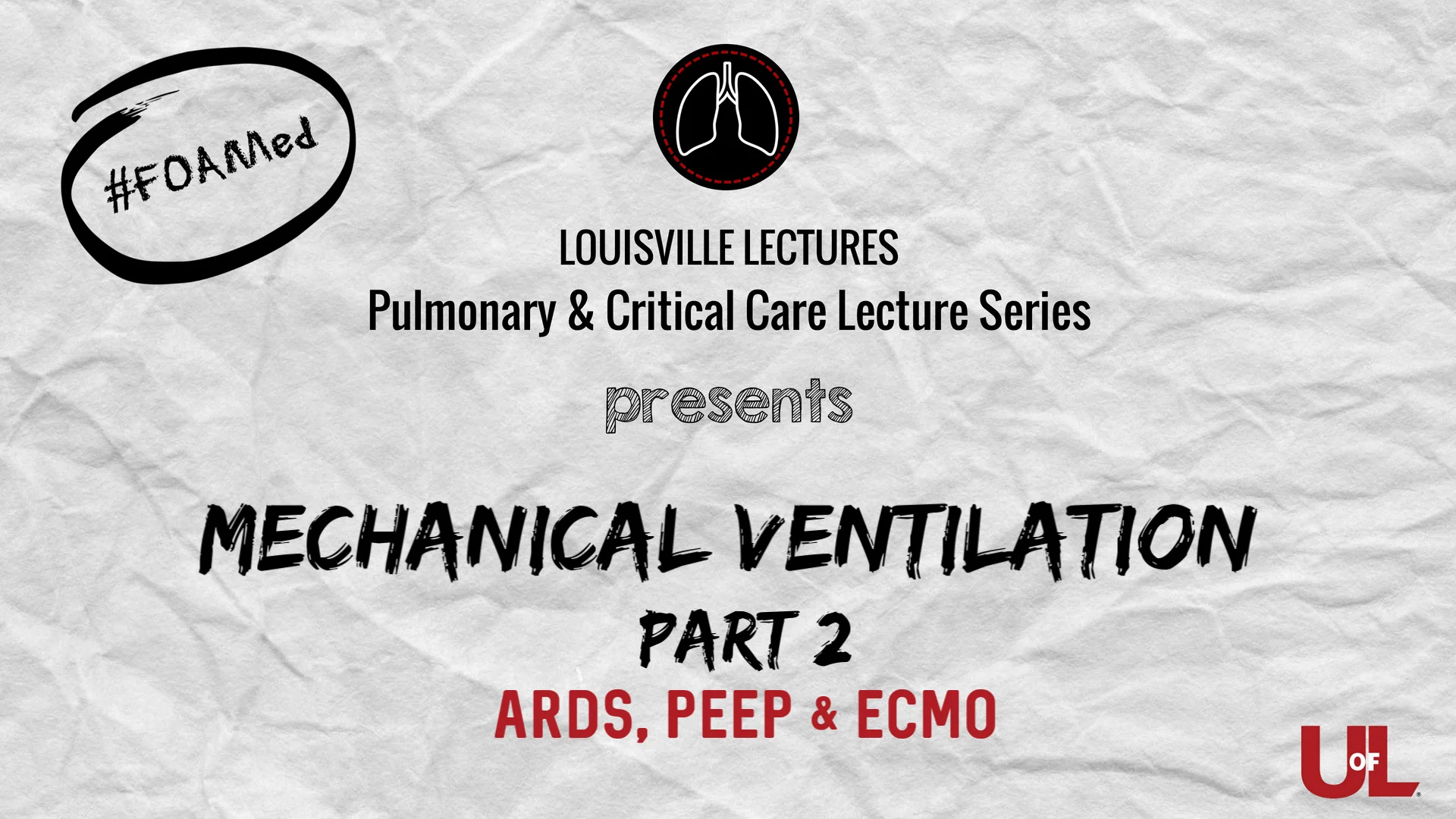 Mechanical Ventiation: Part 2 - ARDS, PEEP, and ECMO with Dr. Rodrigo Cavallazzi