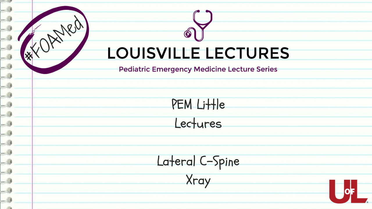 PEM Little Lectures Lateral Cspine Xray
