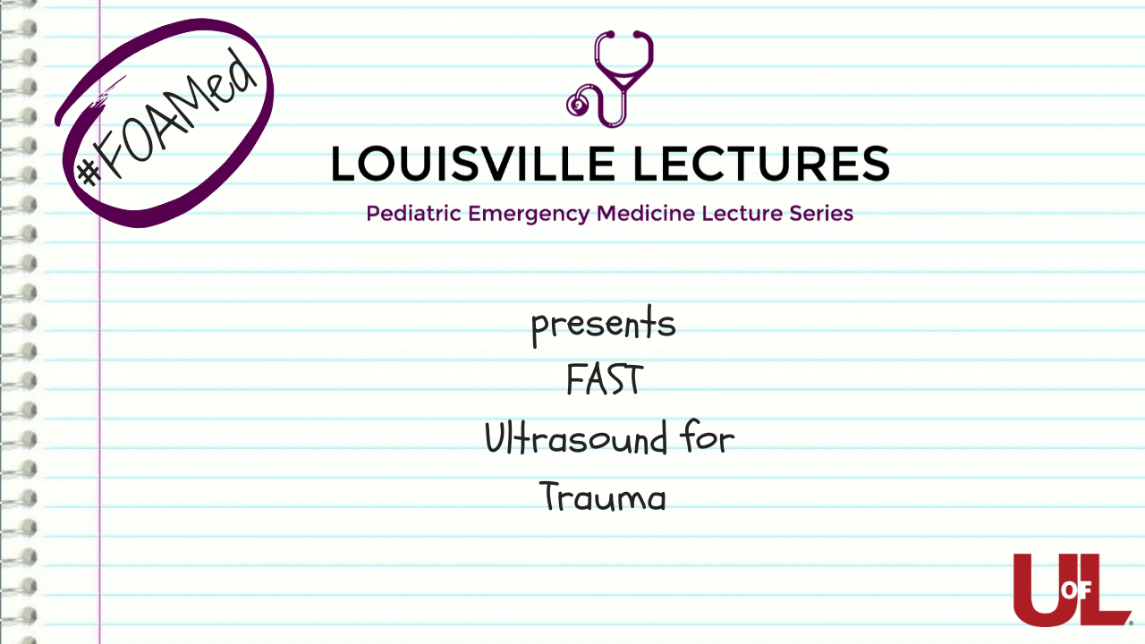 FAST Ultrasound for Trauma 