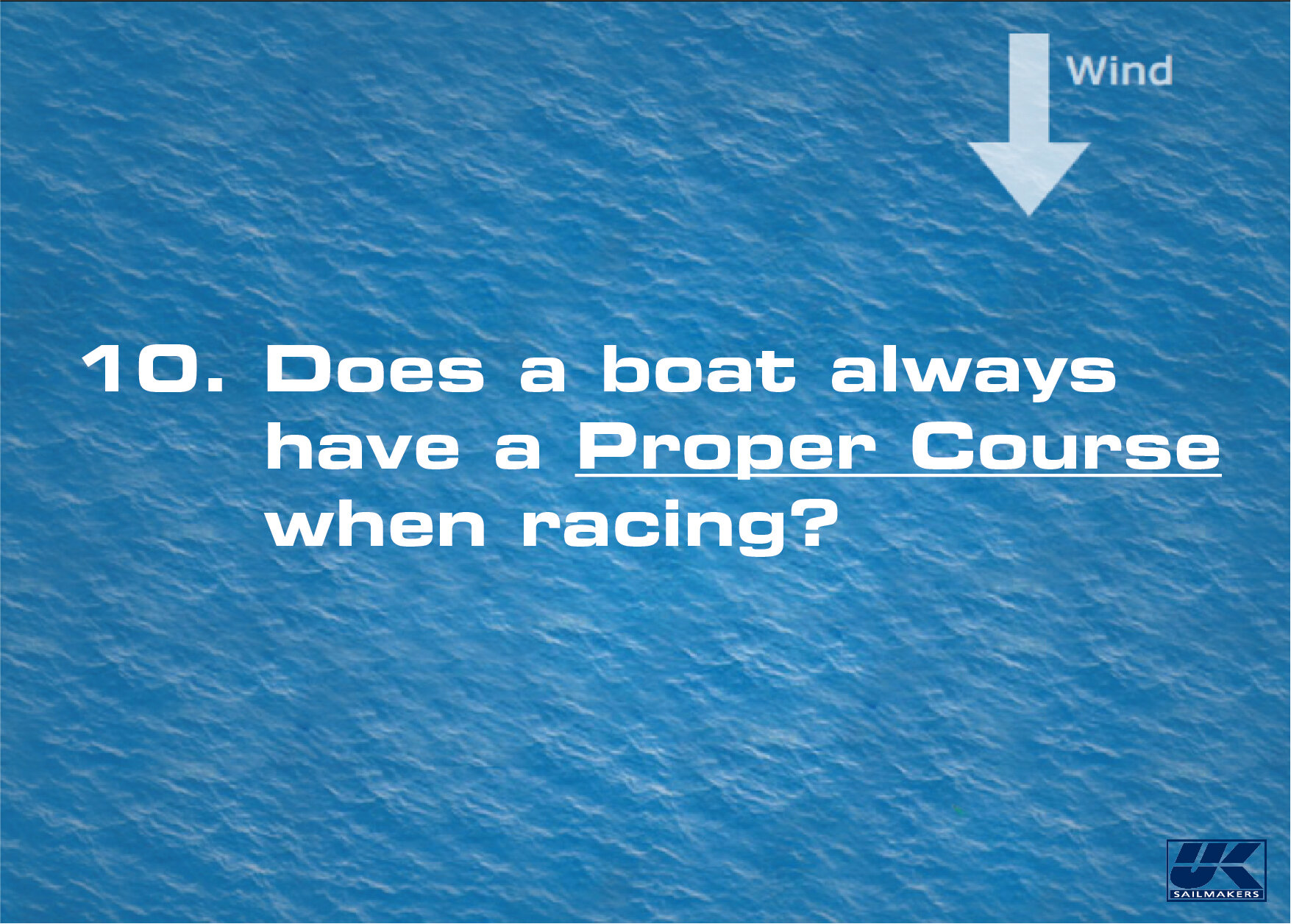 10 Does a boat have Proper course.jpg