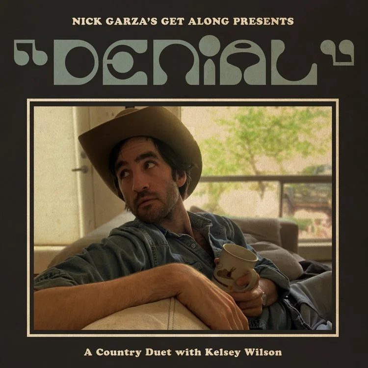 NickGarzasGetAlong_Denial_ACountryDuetwithKelseyWilson_lighterStainCoverArt.jpg