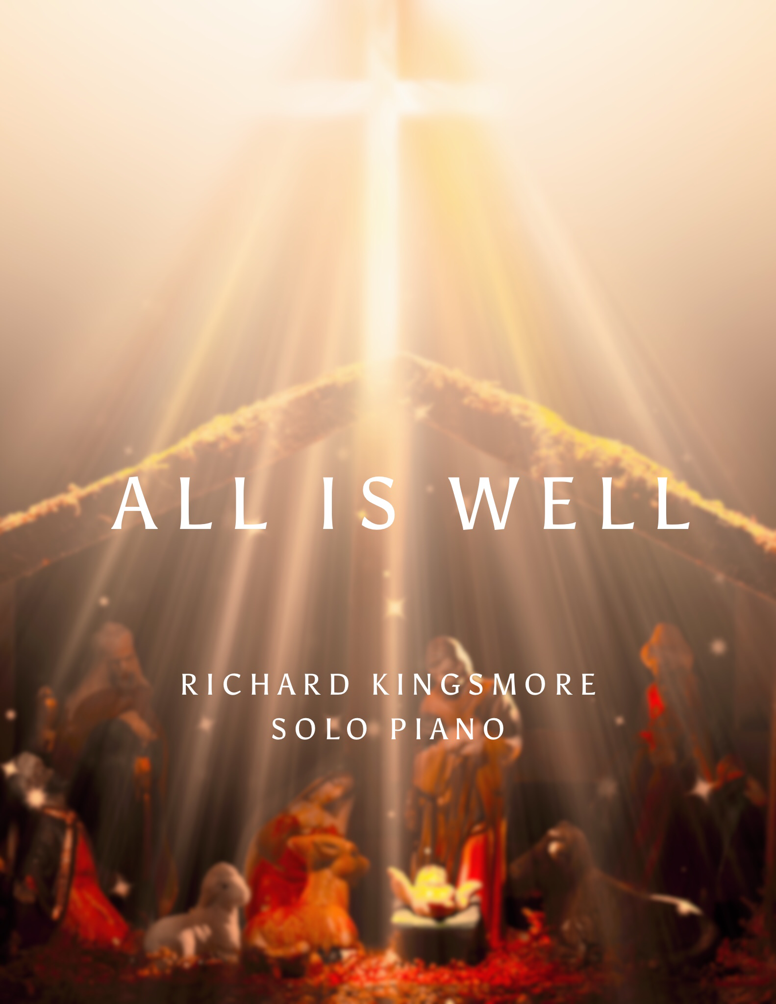 All Is Well Solo Piano Sheet Music by Richard Kingsmore — Richard ...