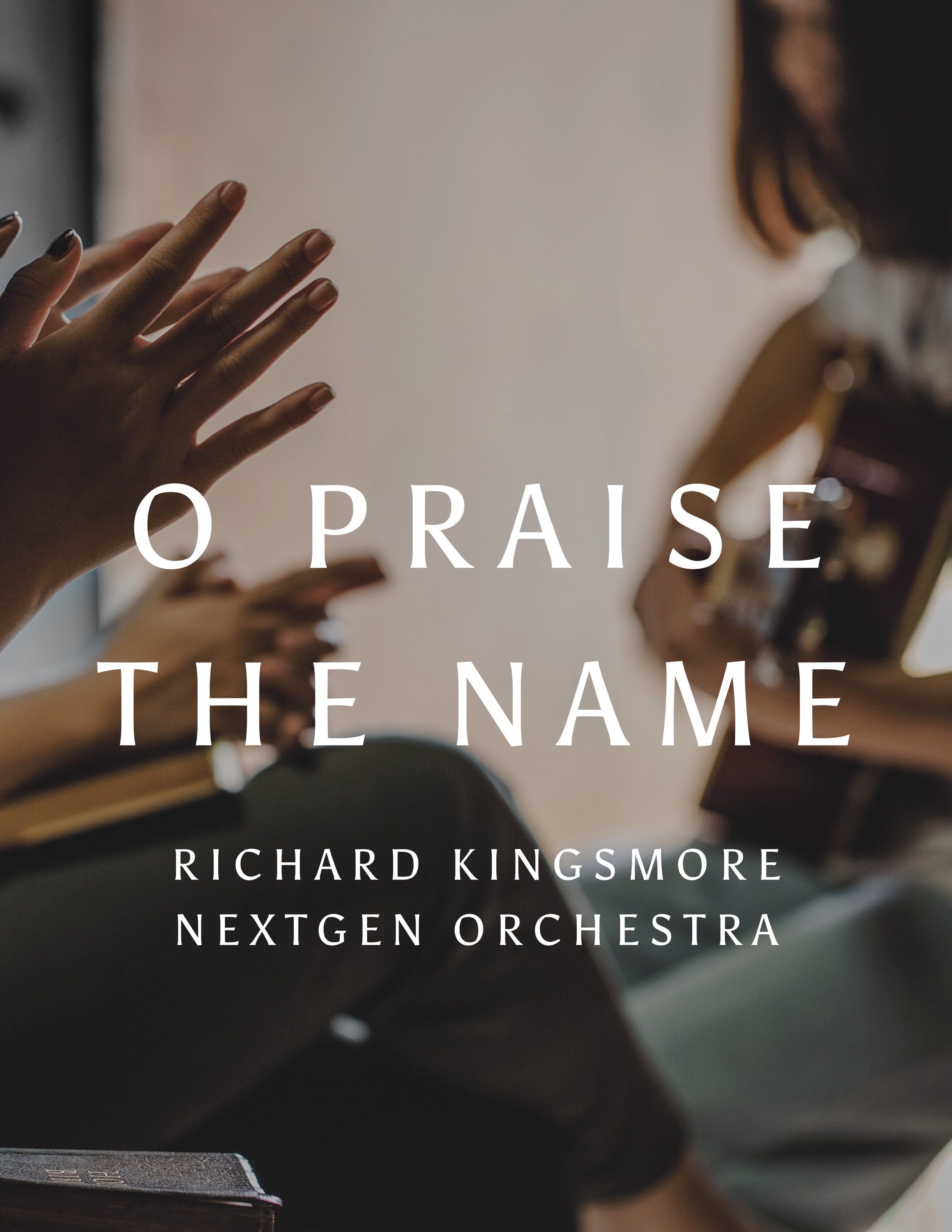 O Praise the Name (Anastasis) Orchestra Music by Richard Kingsmore