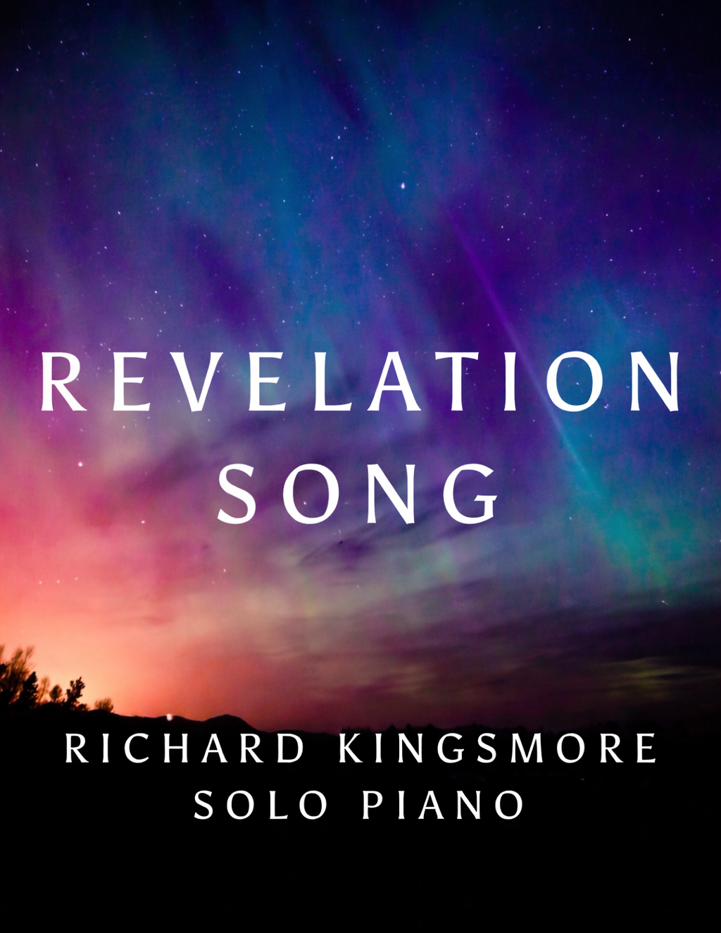 Revelation Song Solo Piano Sheet Music by Richard Kingsmore