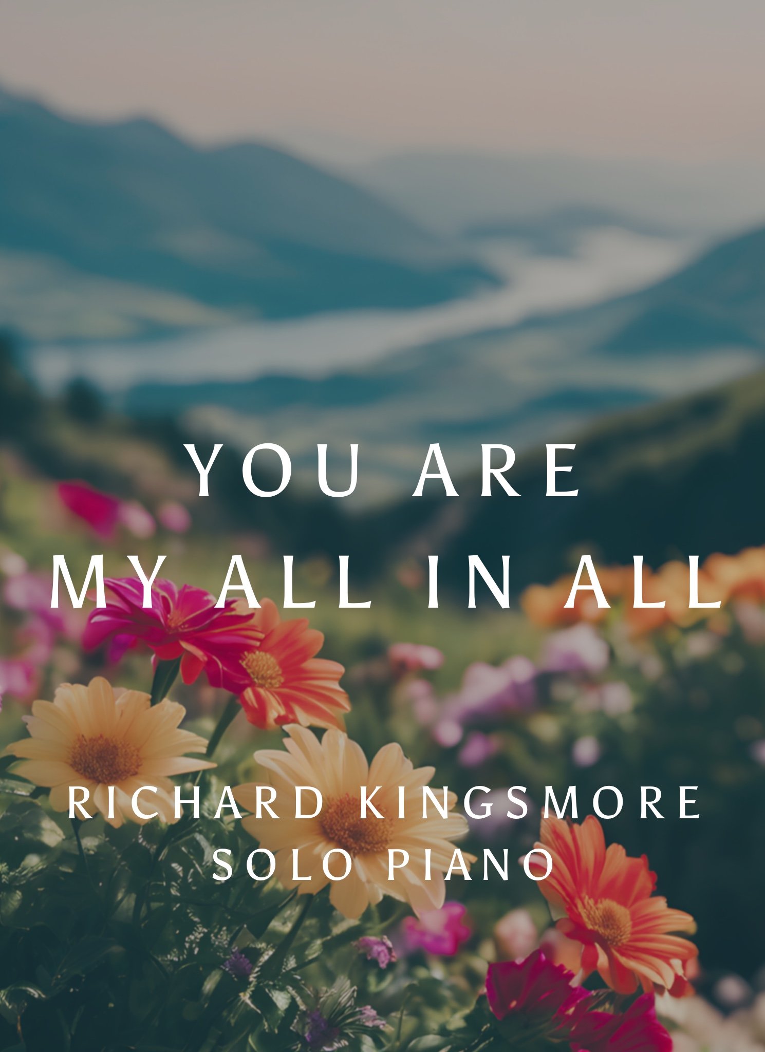 You Are My All In All