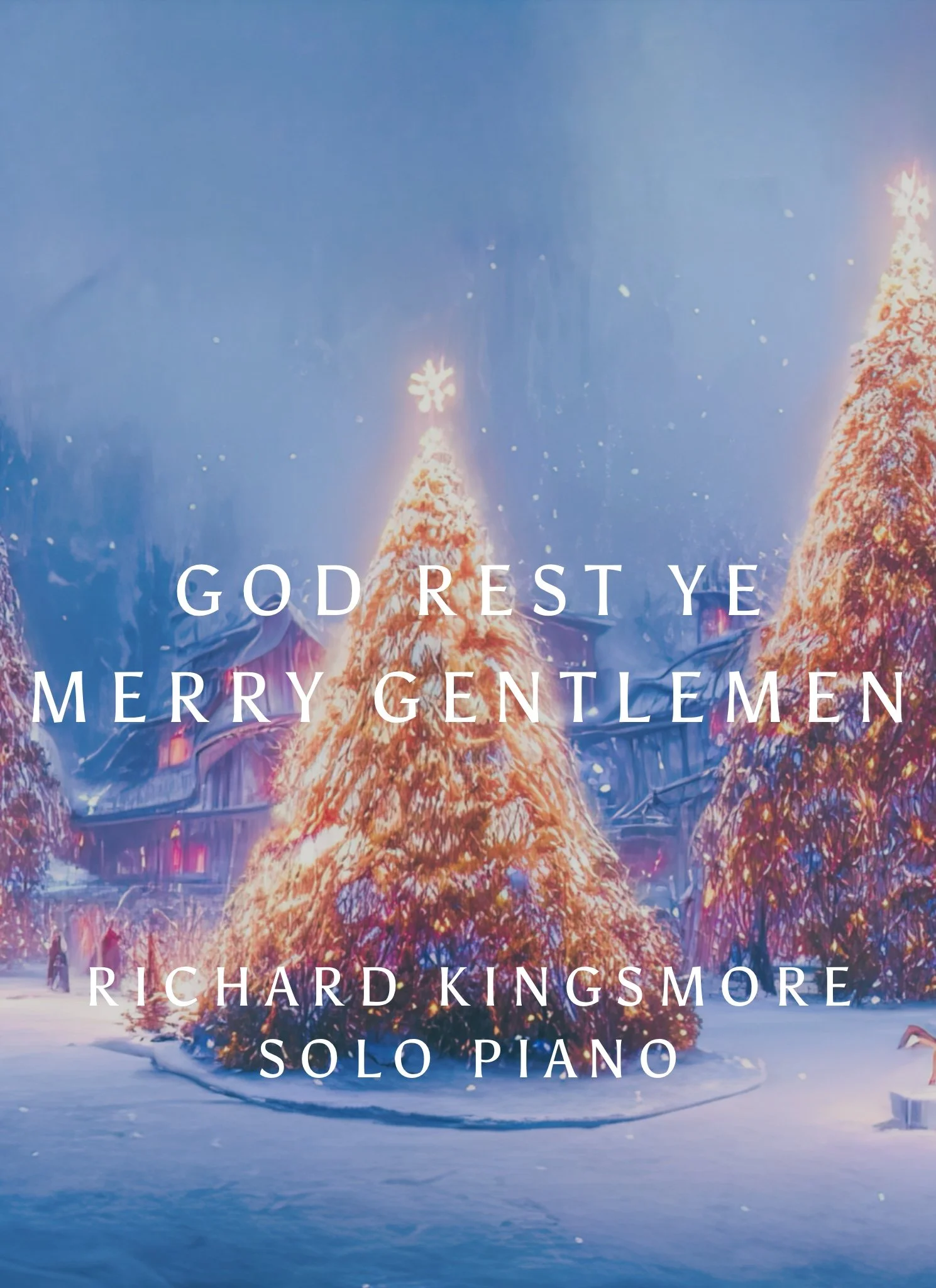 God Rest Ye Merry Gentlemen Solo Piano Sheet Music by Richard Kingsmore