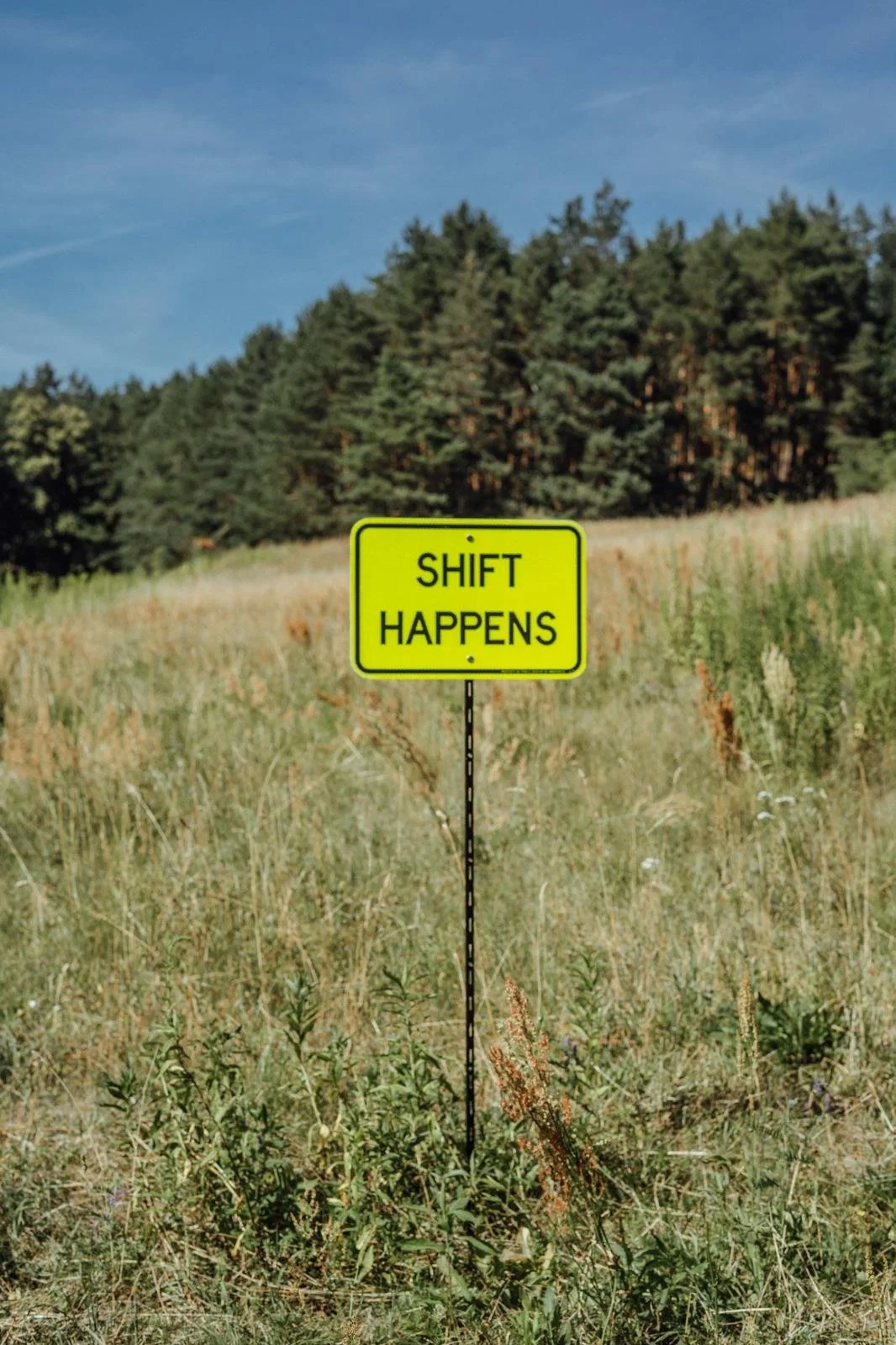 SHIFT HAPPENS (Mini PDA Road Sign)