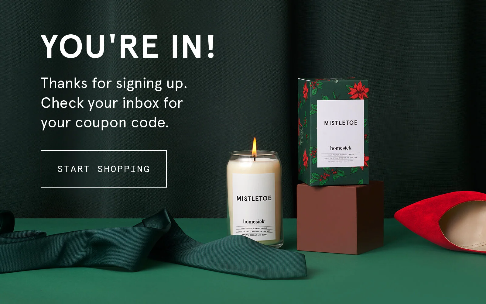 Homesick - Sumo Email Capture Overlay_Pop Up_CONFIRMATION_DESKTOP.jpg