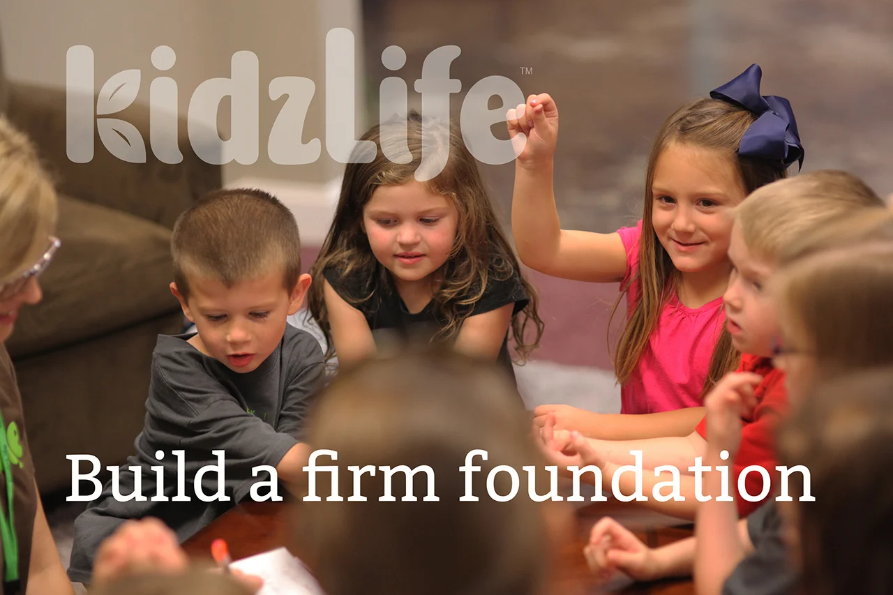 KidzLife, Firm fundation.jpg