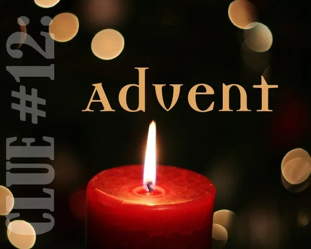 Clue 12 - Advent.jpg