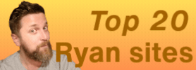 A man with a beard and mustache looking to the side, with a yellow-orange background displaying text that says 'Top 20 Ryan sites' in darker orange.