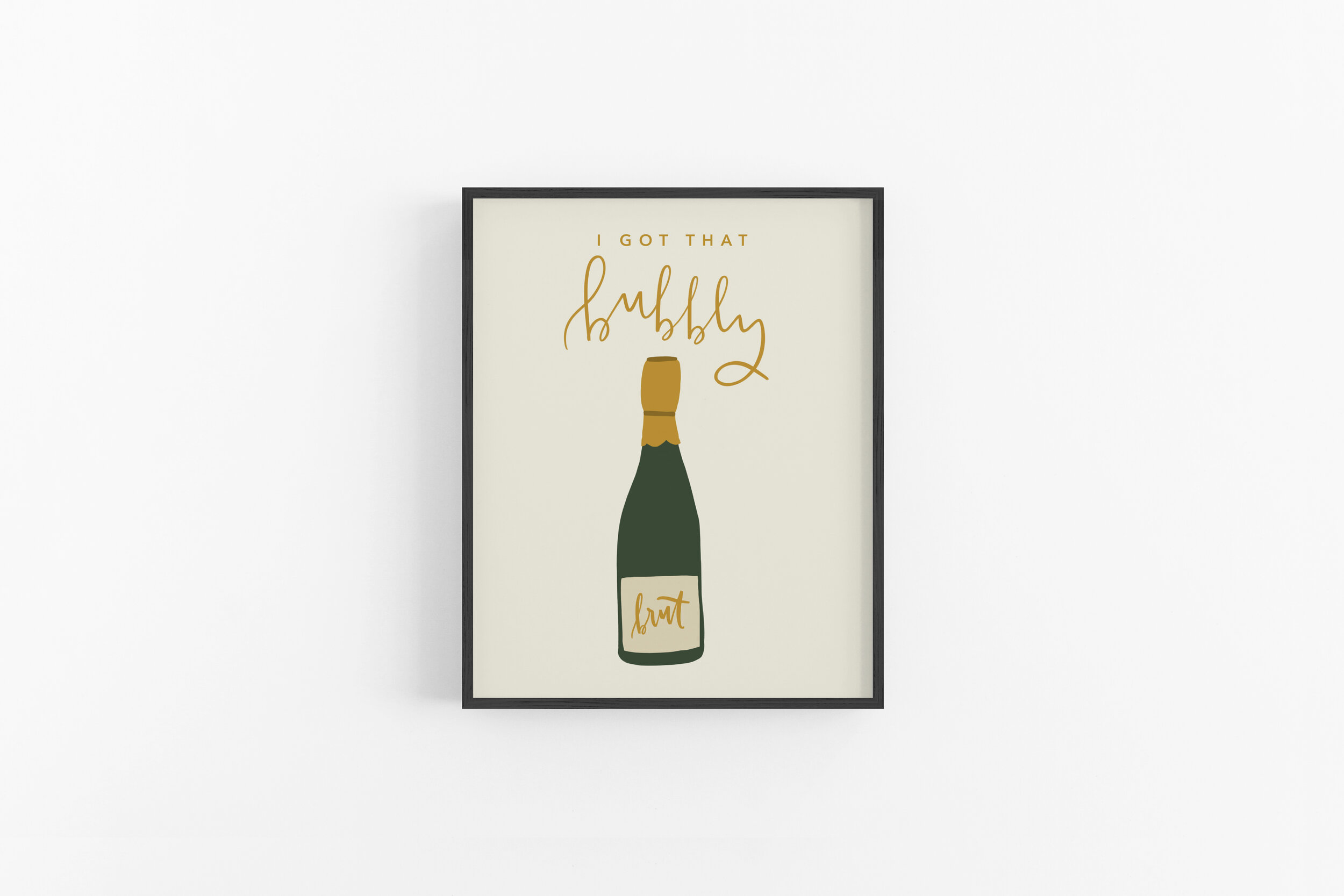 I Got That Bubbly Print