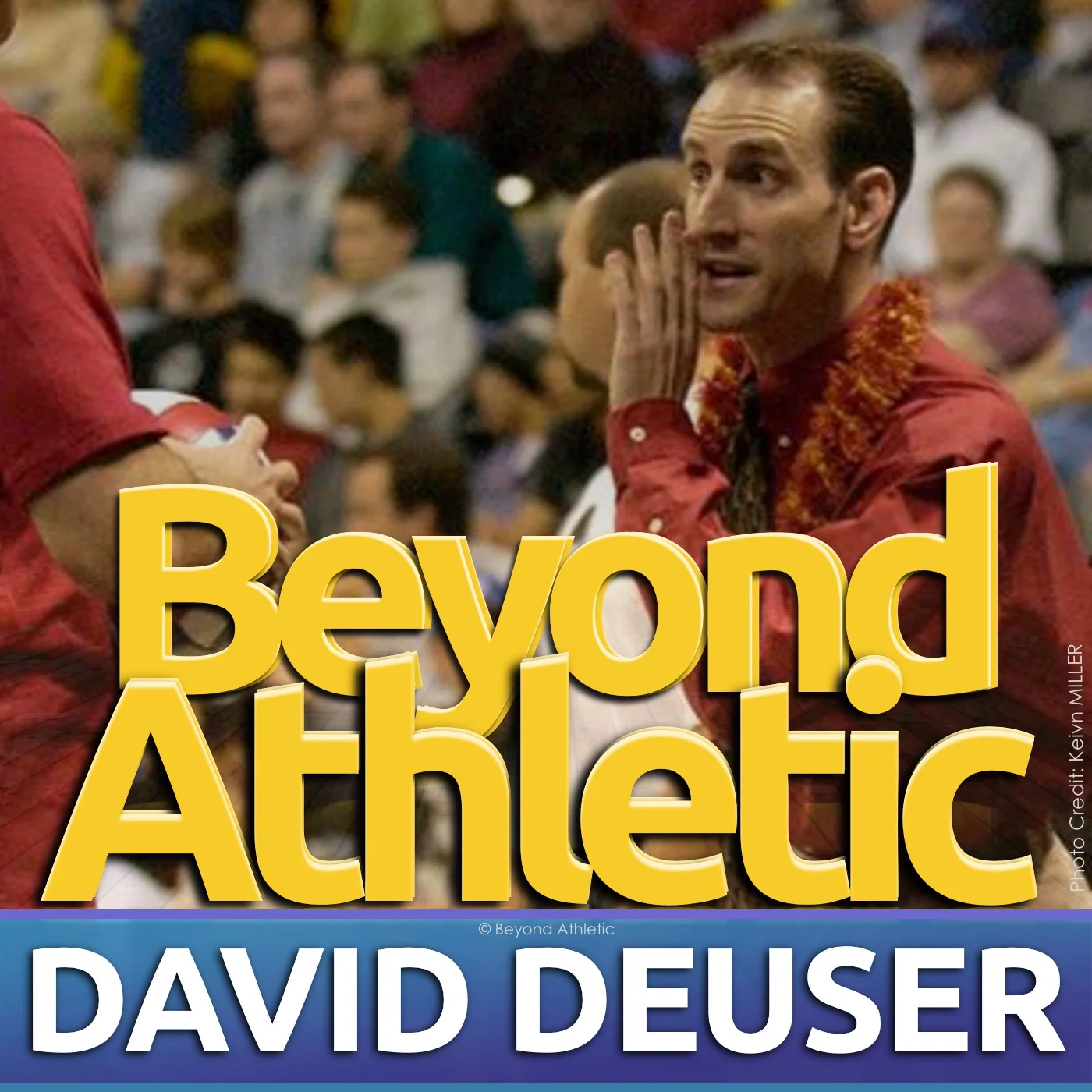 16 | No Fear! Unleash Your True Potential with Dave DEUSER