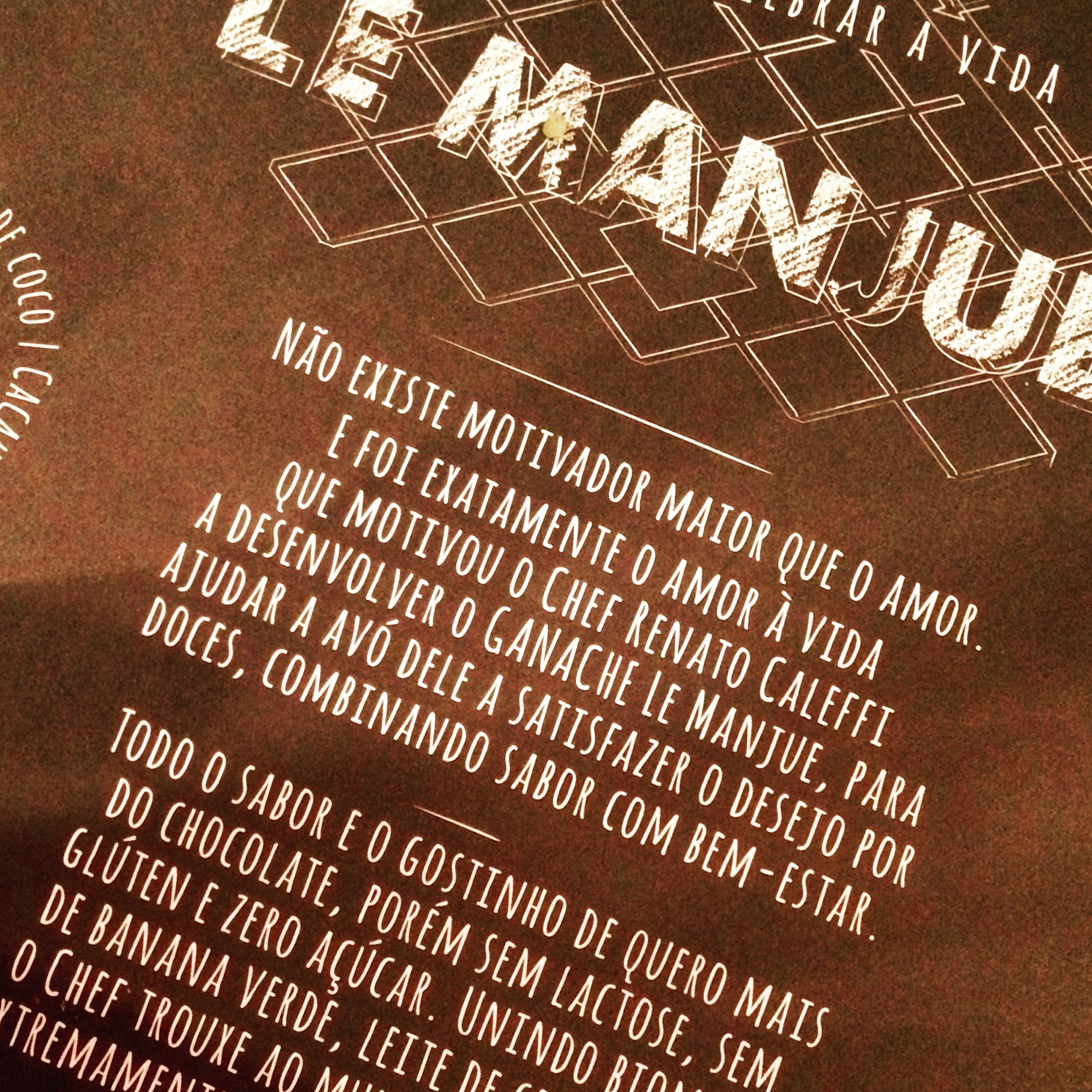 I often use menus, signs, and Brazilian Instagram accounts in order to learn new words.