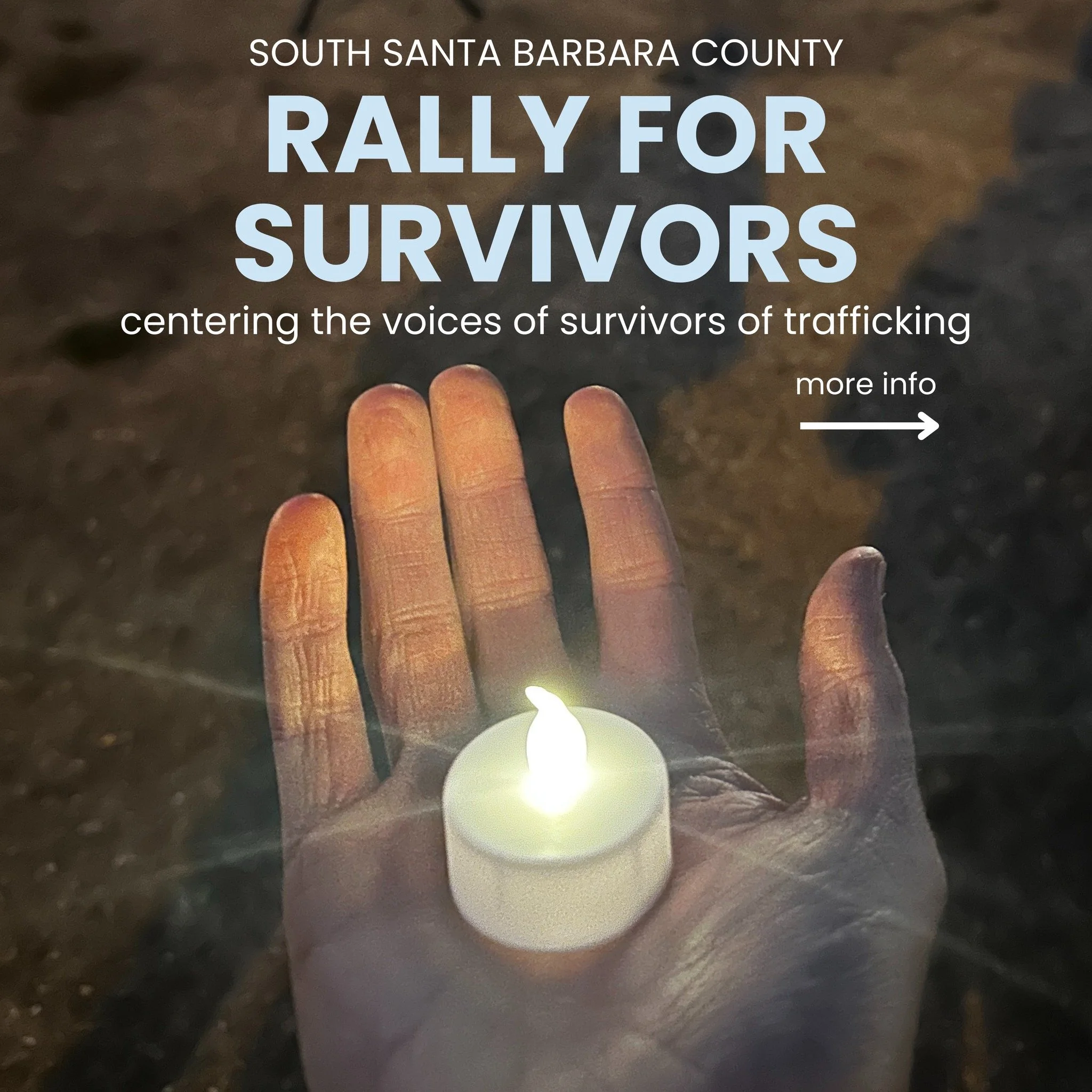 Human Trafficking is happening right here in our own backyard&mdash;hidden in plain sight. 

We invite you to an evening of reflection, hope, and community action at our &ldquo;Rally for Survivors&rdquo;. Join the SB County Human Trafficking Task For