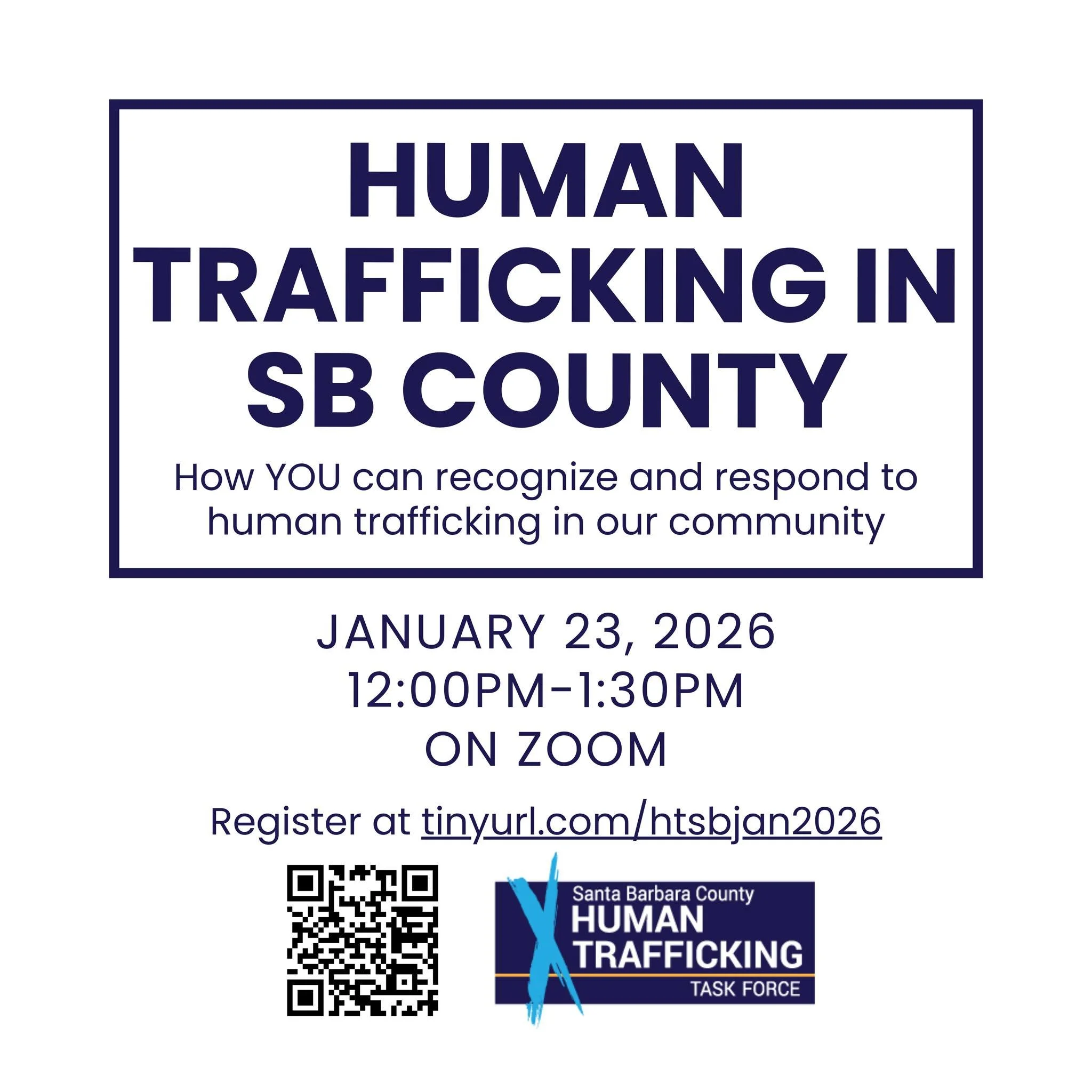 Do you want to know how you can take action to end modern-day slavery?

Join representatives from the SB County Human Trafficking Task Force to learn more about this issue from a local perspective and some concrete ways to take action. In this traini